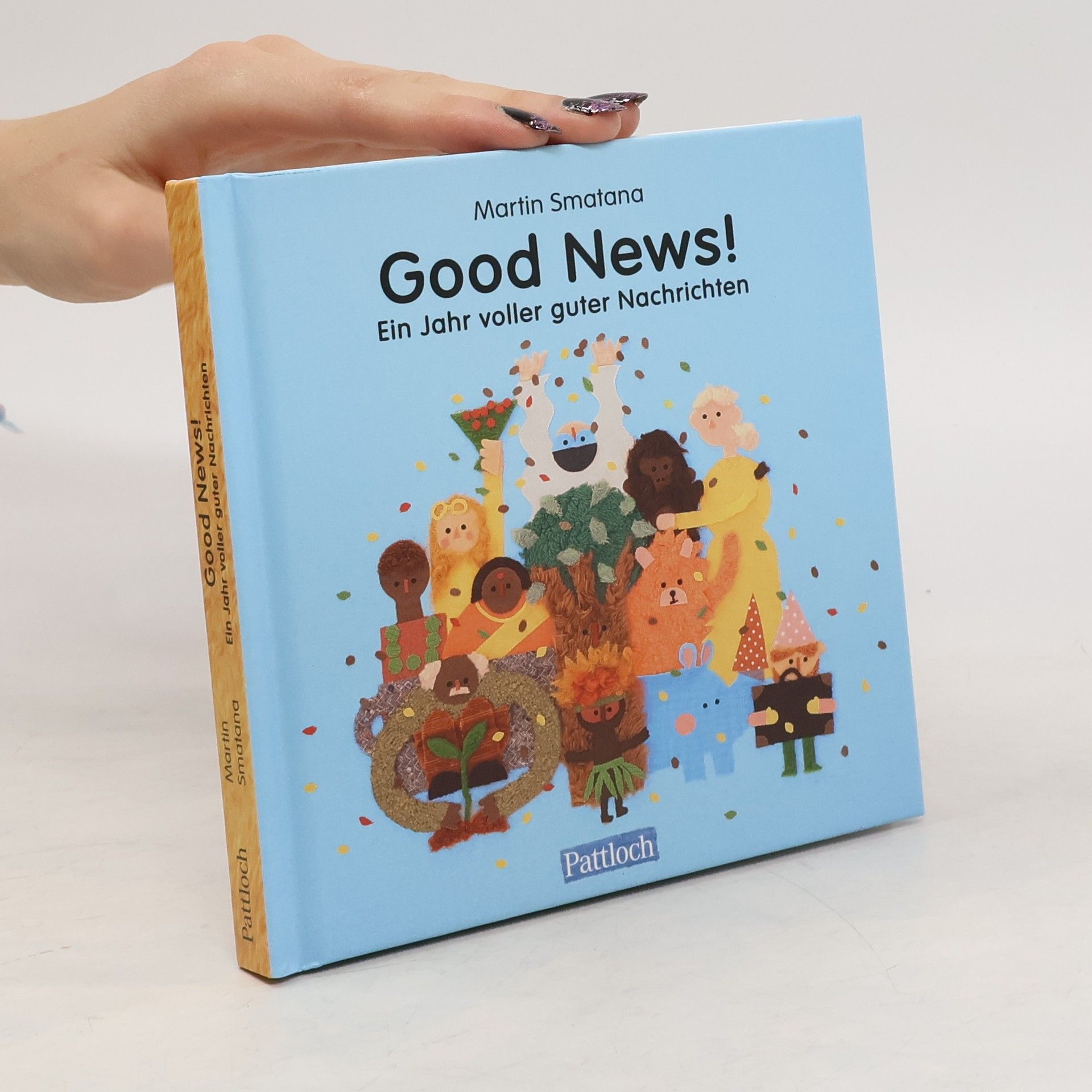 Martin Smatana Good News!. Ein Jahr voller guter Nachrichten | 52 positive Pressemeldungen mit fröhlichen bunten Bildern als Aufmunterung | vom prämierten Trickfilmer Martin Smatana