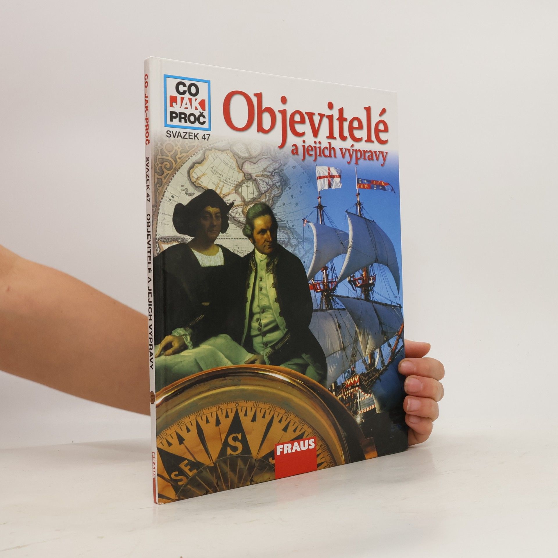 Dr. Rainer Köthe Objevitelé a jejich výpravy