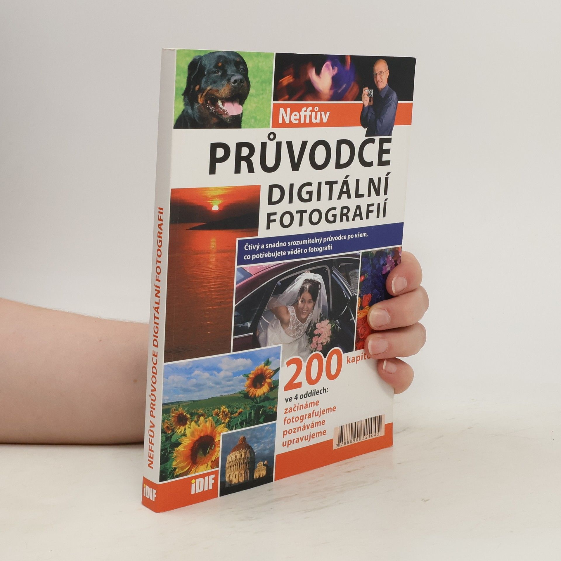 Ondřej Neff Neffův průvodce digitální fotografií