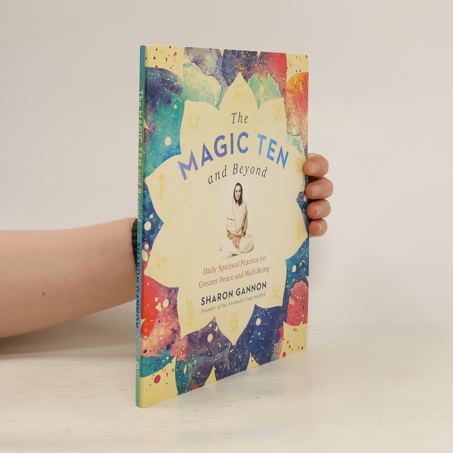 Sharon Gannon The Magic Ten and Beyond