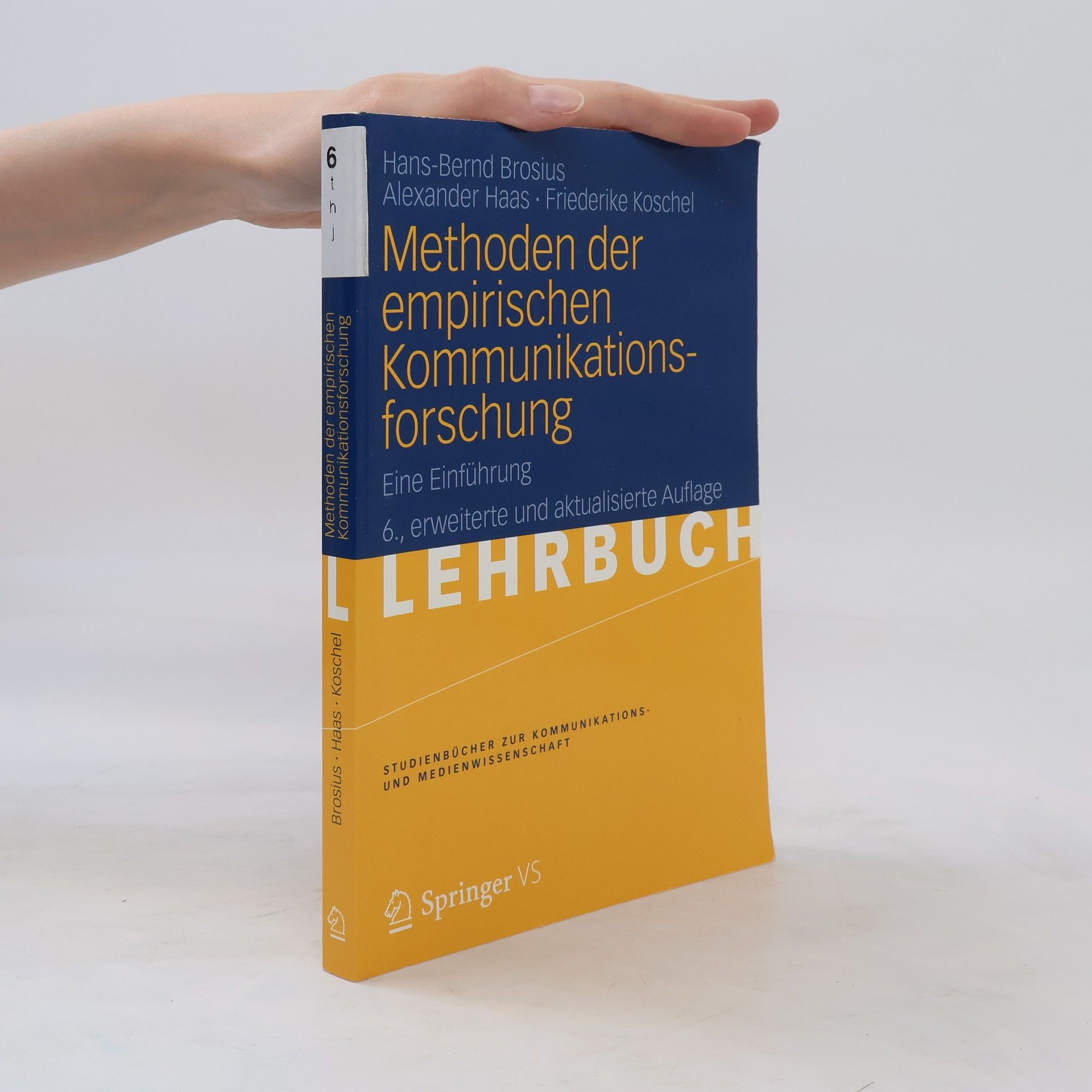 Hans Bernd Brosius Methoden der empirischen Kommunikationsforschung
