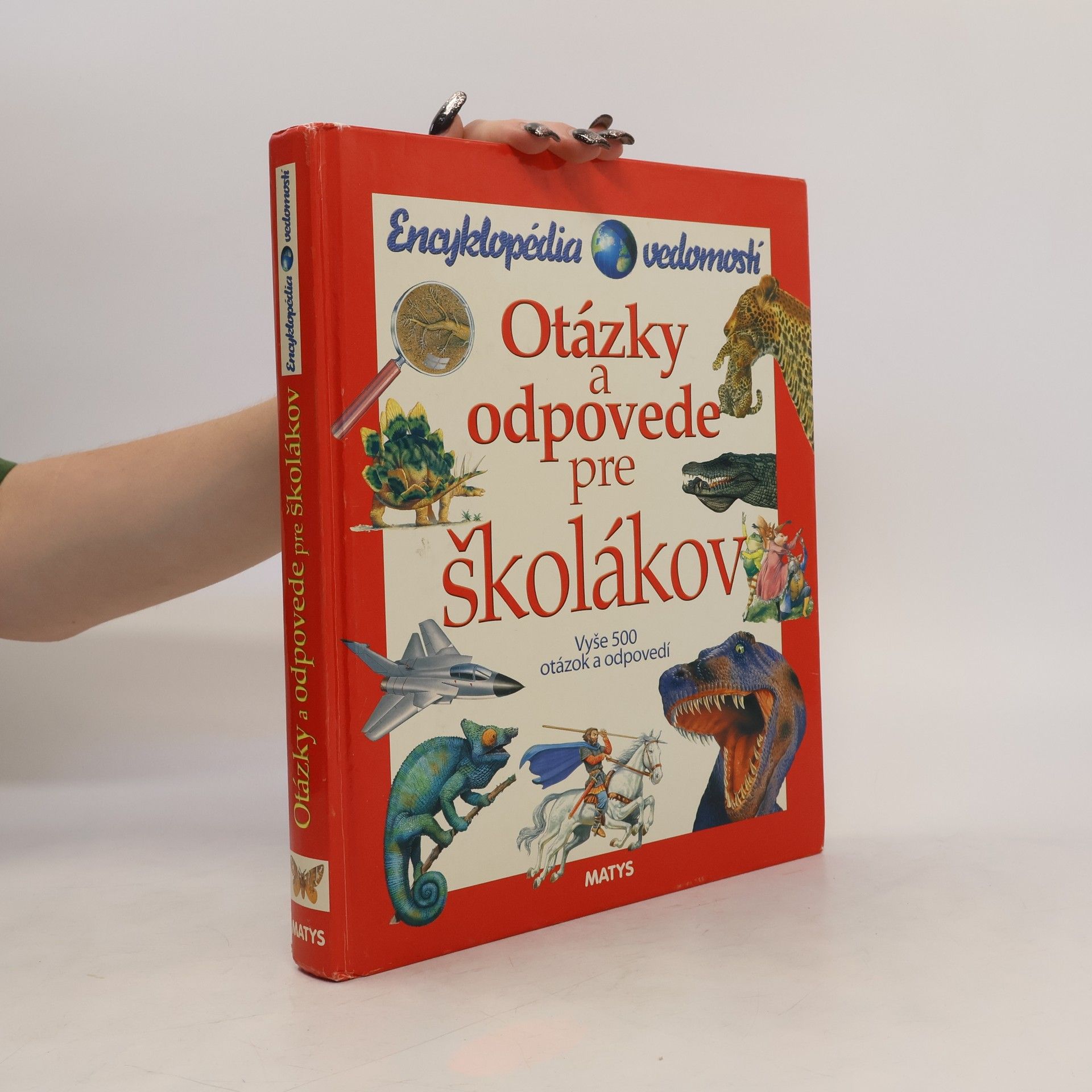 Autorenkollektiv Encyklopédia vedomostí: Otázky a odpovede pre školákov