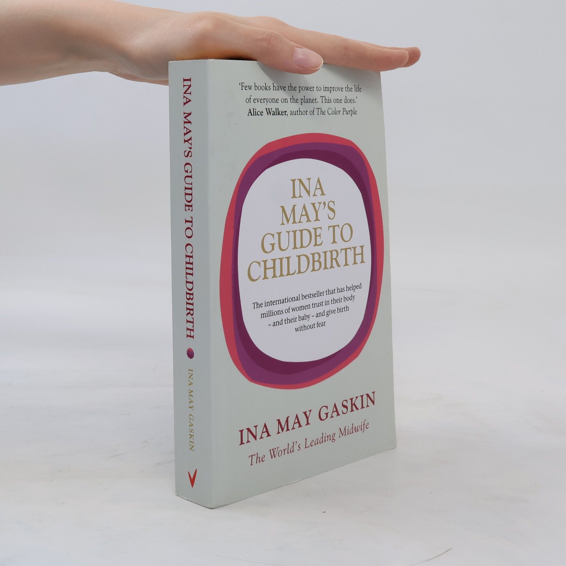 Ina May Gaskin Ina May's Guide to Childbirth