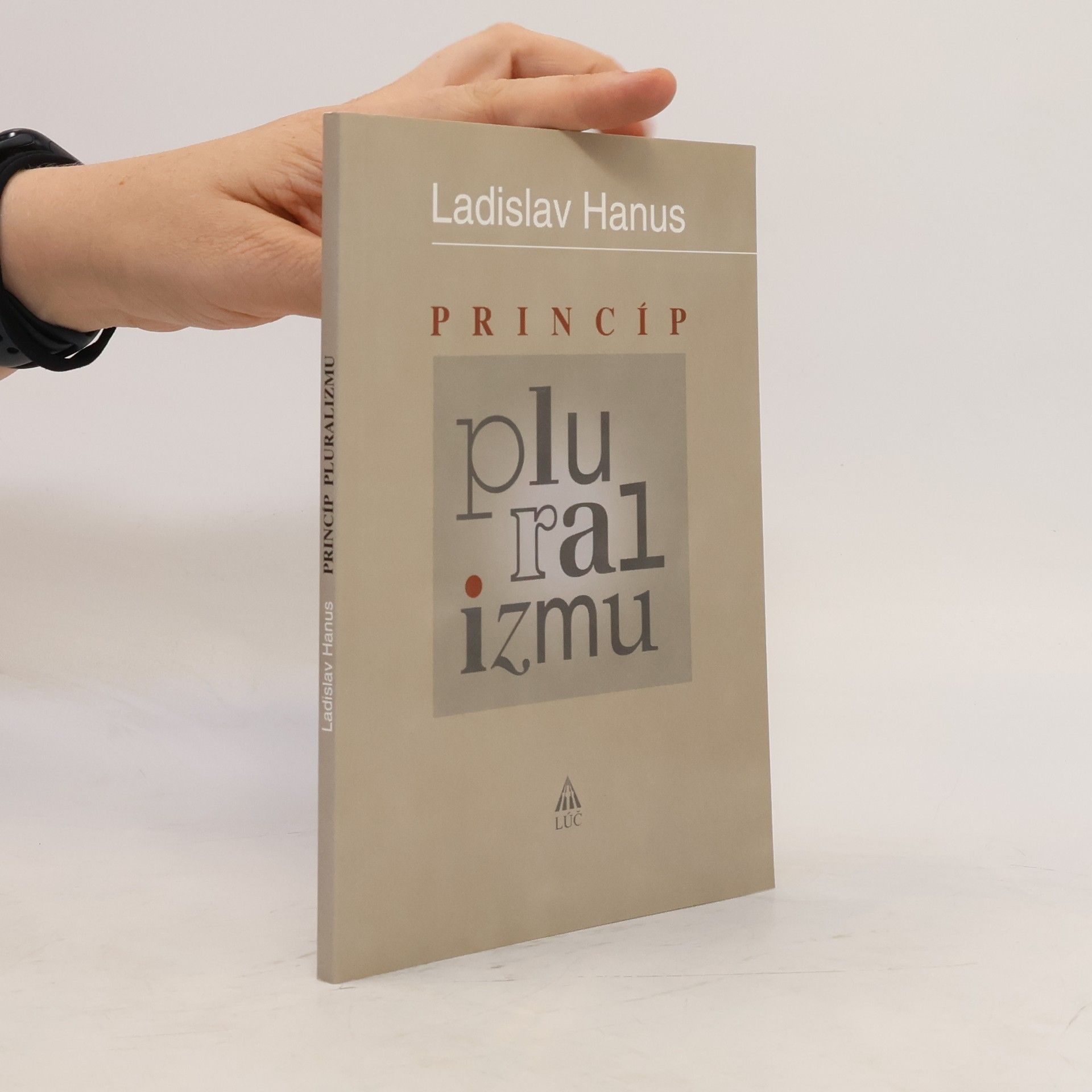 Ladislav Hanus Princíp pluralizmu