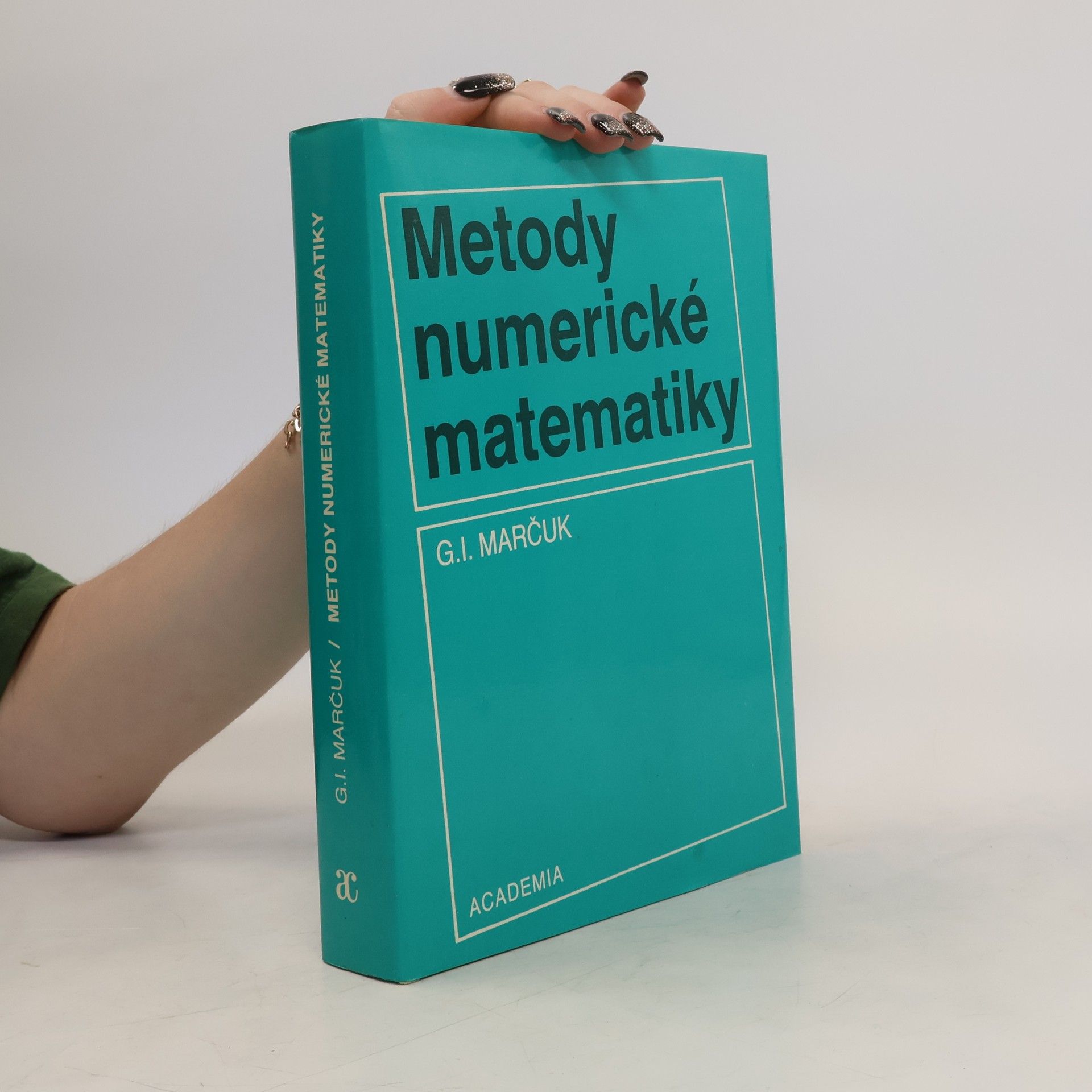 Gurij Ivanovič Marčuk Metody numerické matematiky