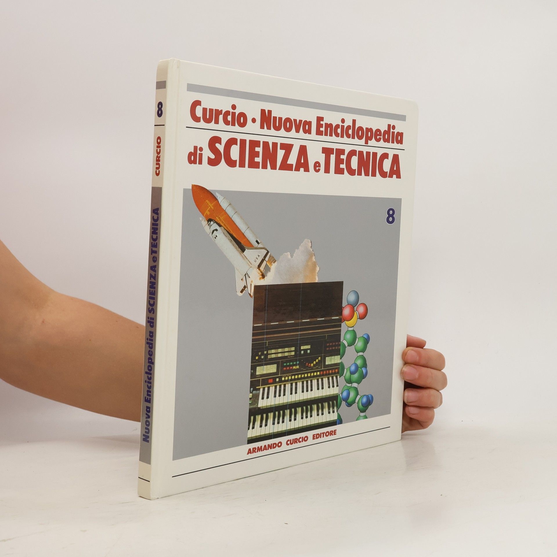 Collectif d'auteurs Curcio. Nuova Enciclopedia di Scienza e Tecnica 8