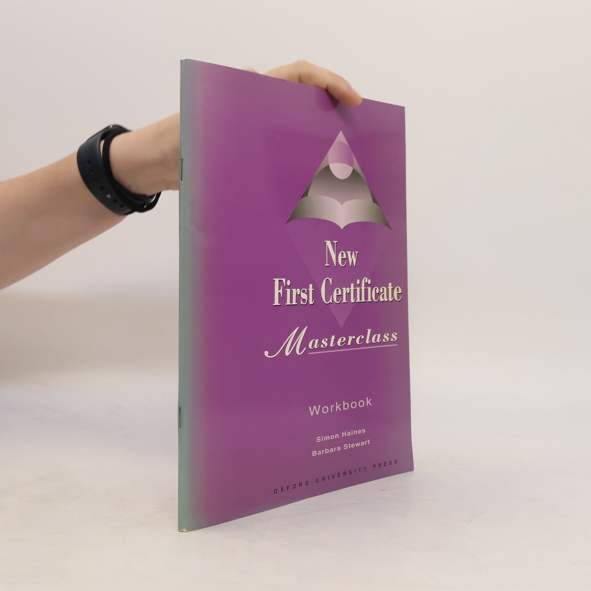 Simon Haines New First Certificate Masterclass. Workbook