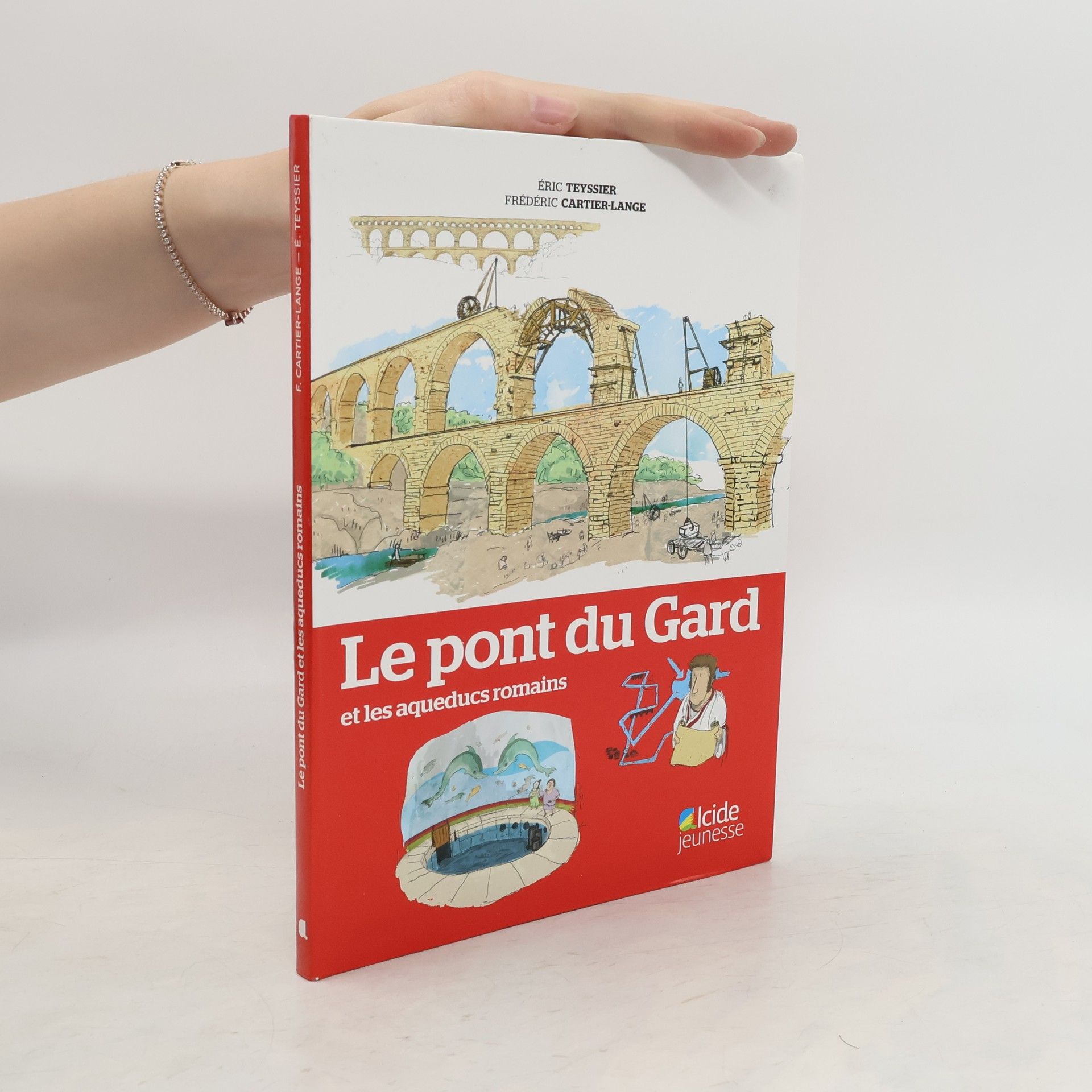 Eric Teyssier Le pont du Gard et les aqueducs romains