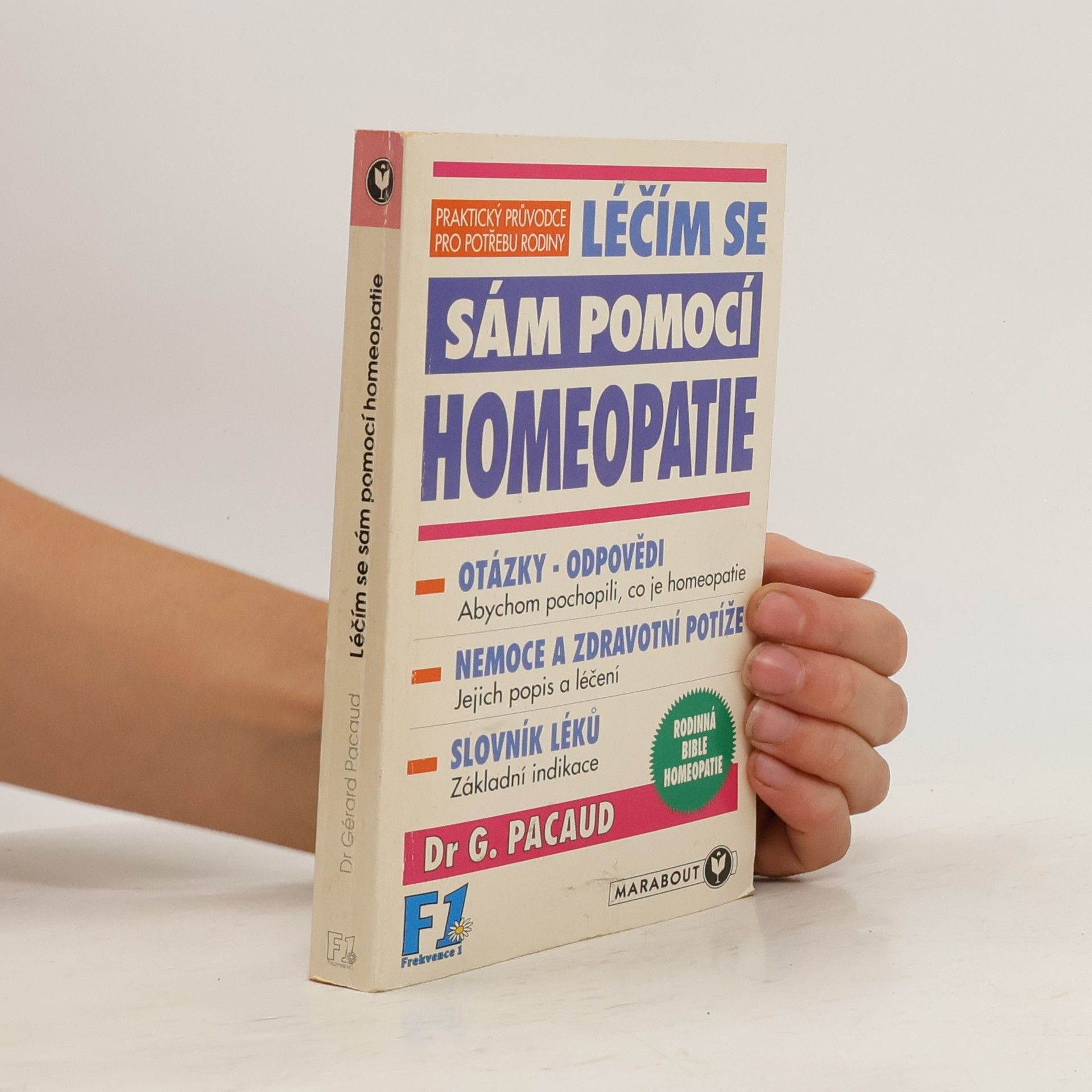 Gérard Pacaud Léčím se sám pomocí homeopatie