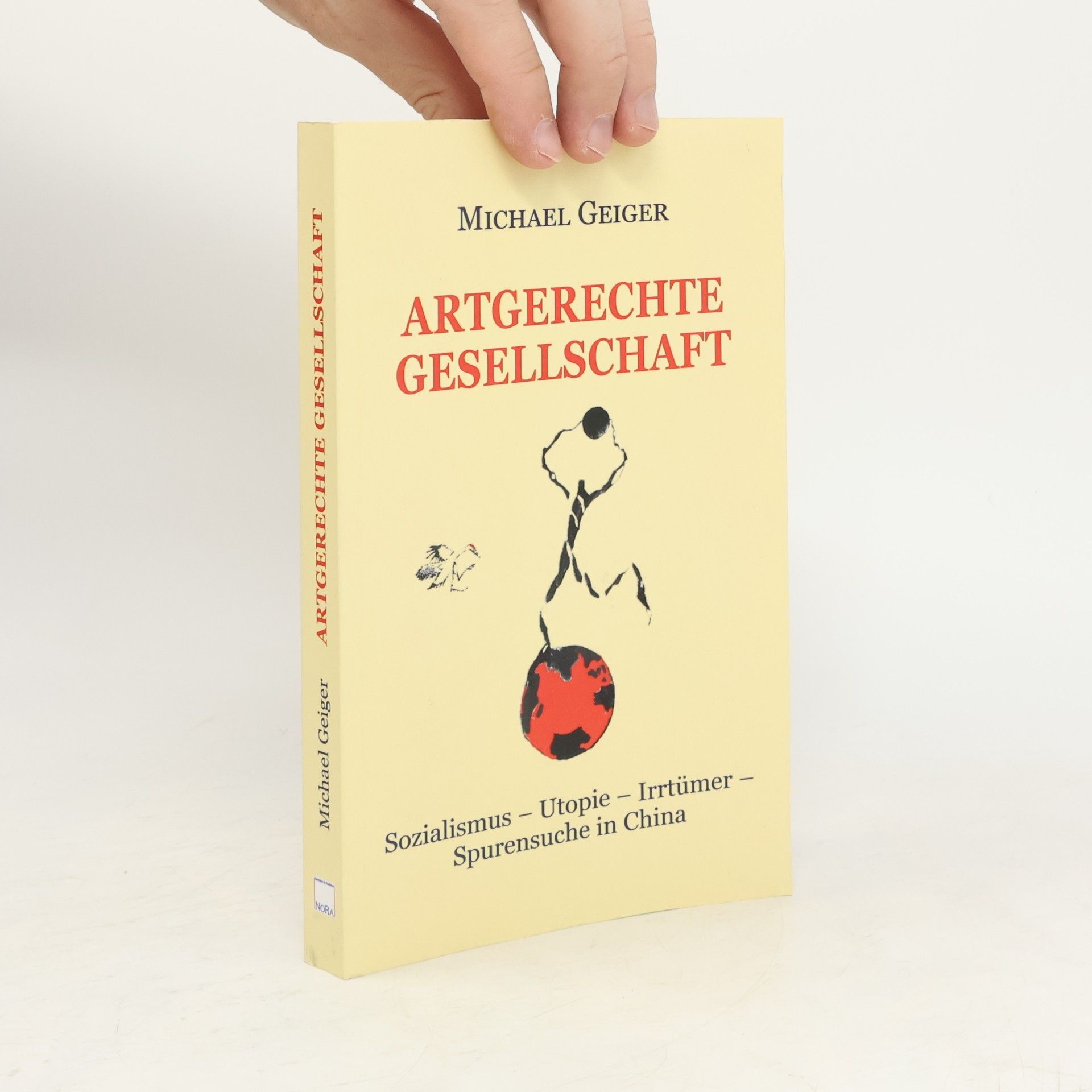 Hans-Michael Geiger Artgerechte Gesellschaft