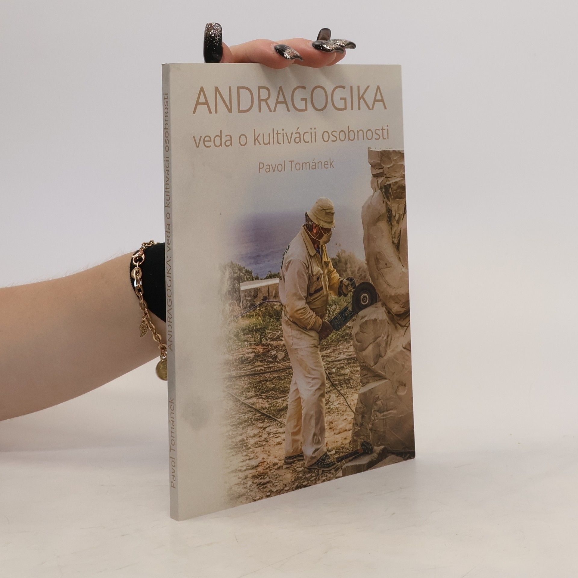 Pavol Tománek Andragogika. Veda o kultivácii osobnosti