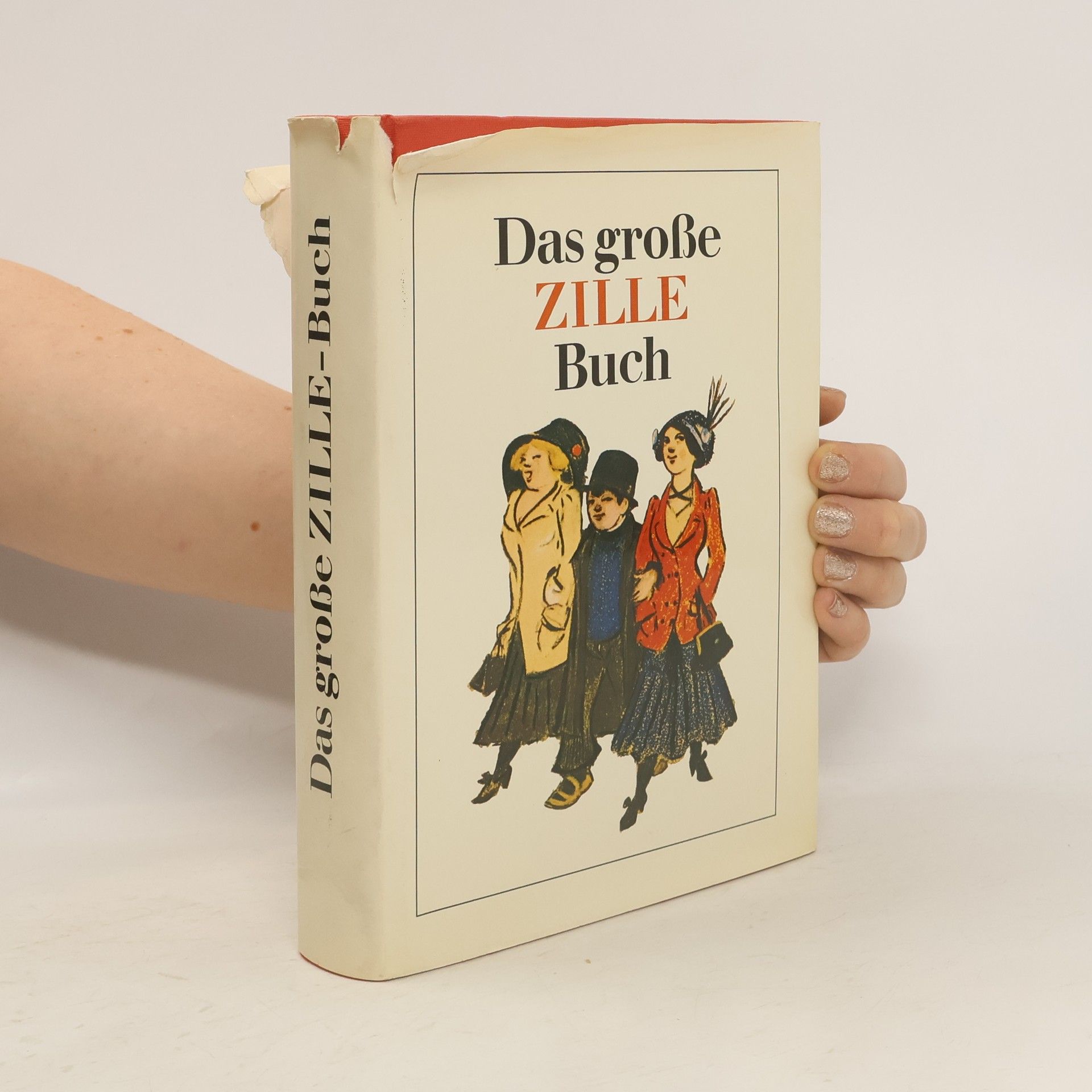 Herbert Reinoß Das Grosse Zille-Buch