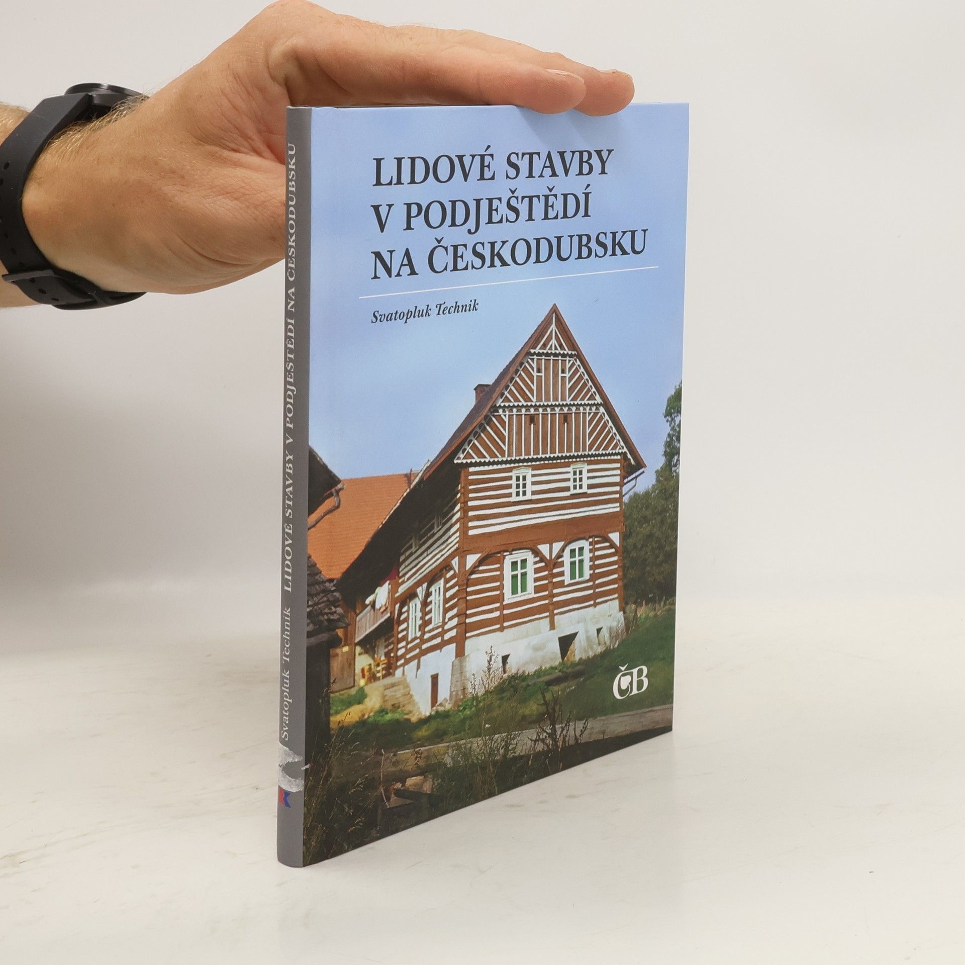 Svatopluk Technik Lidové stavby v Podještědí na Českodubsku