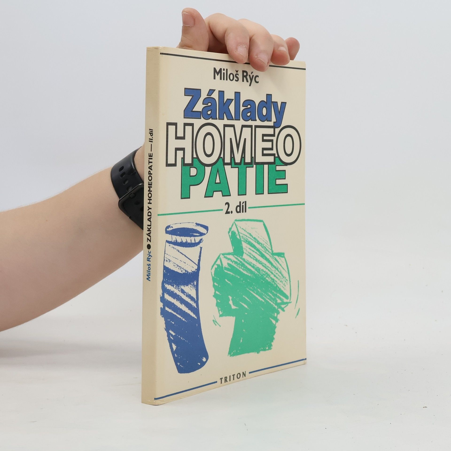 Miloš Rýc Základy homeopatie 2. díl