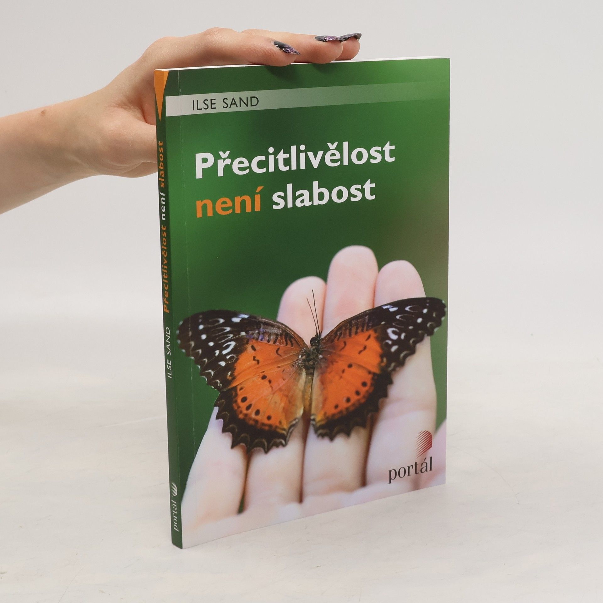 Ilse Sand Přecitlivělost není slabost