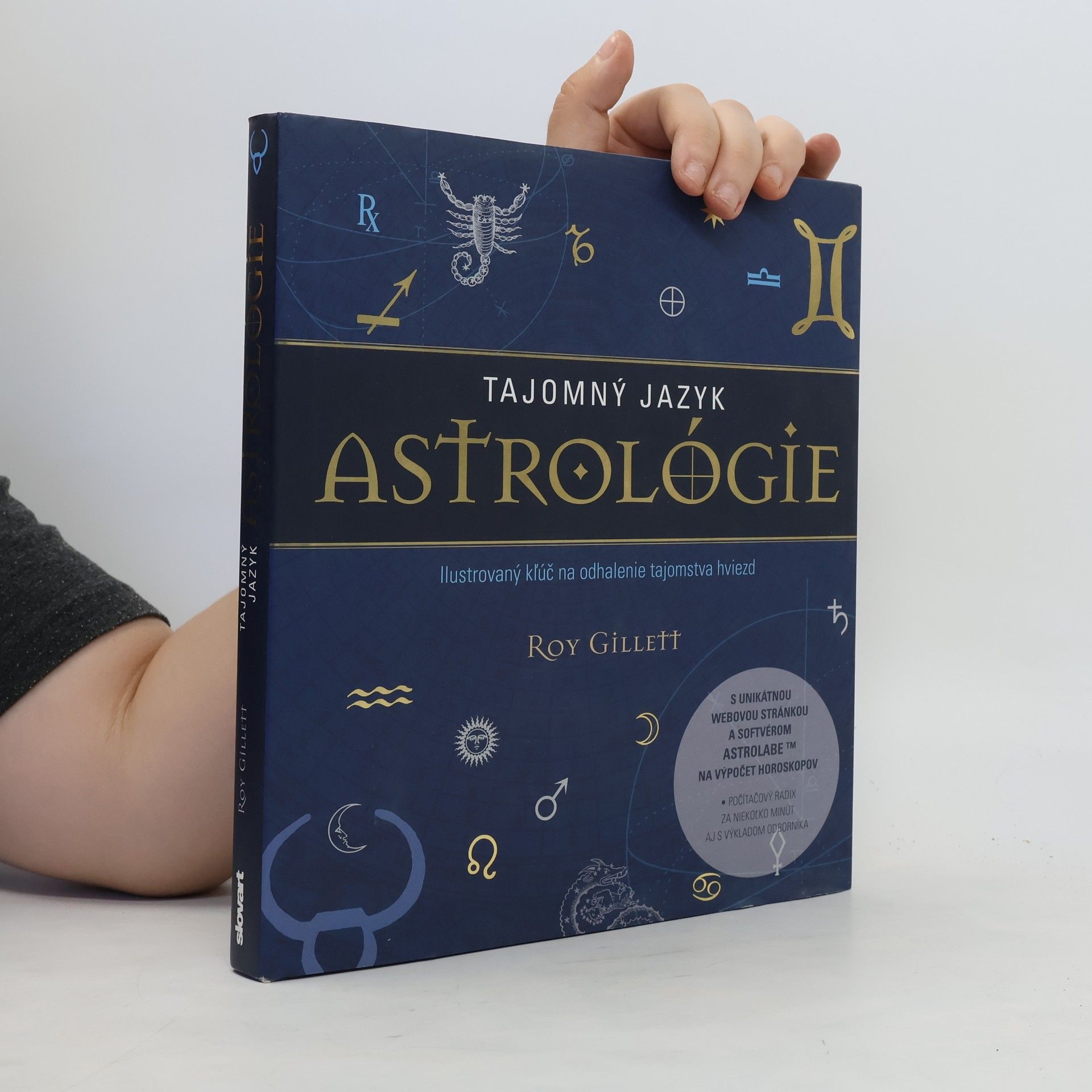 Roy Gillett Tajomný jazyk astrológie