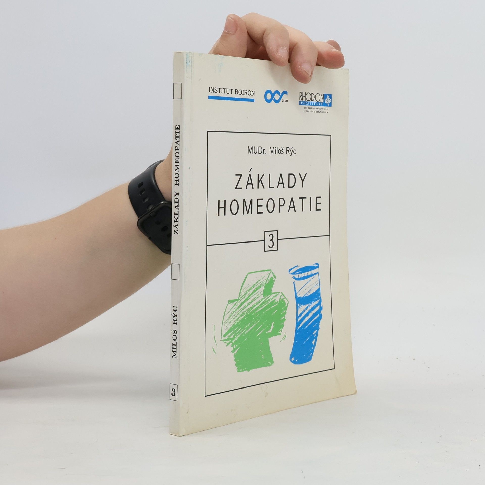 Miloš Rýc Základy homeopatie 3