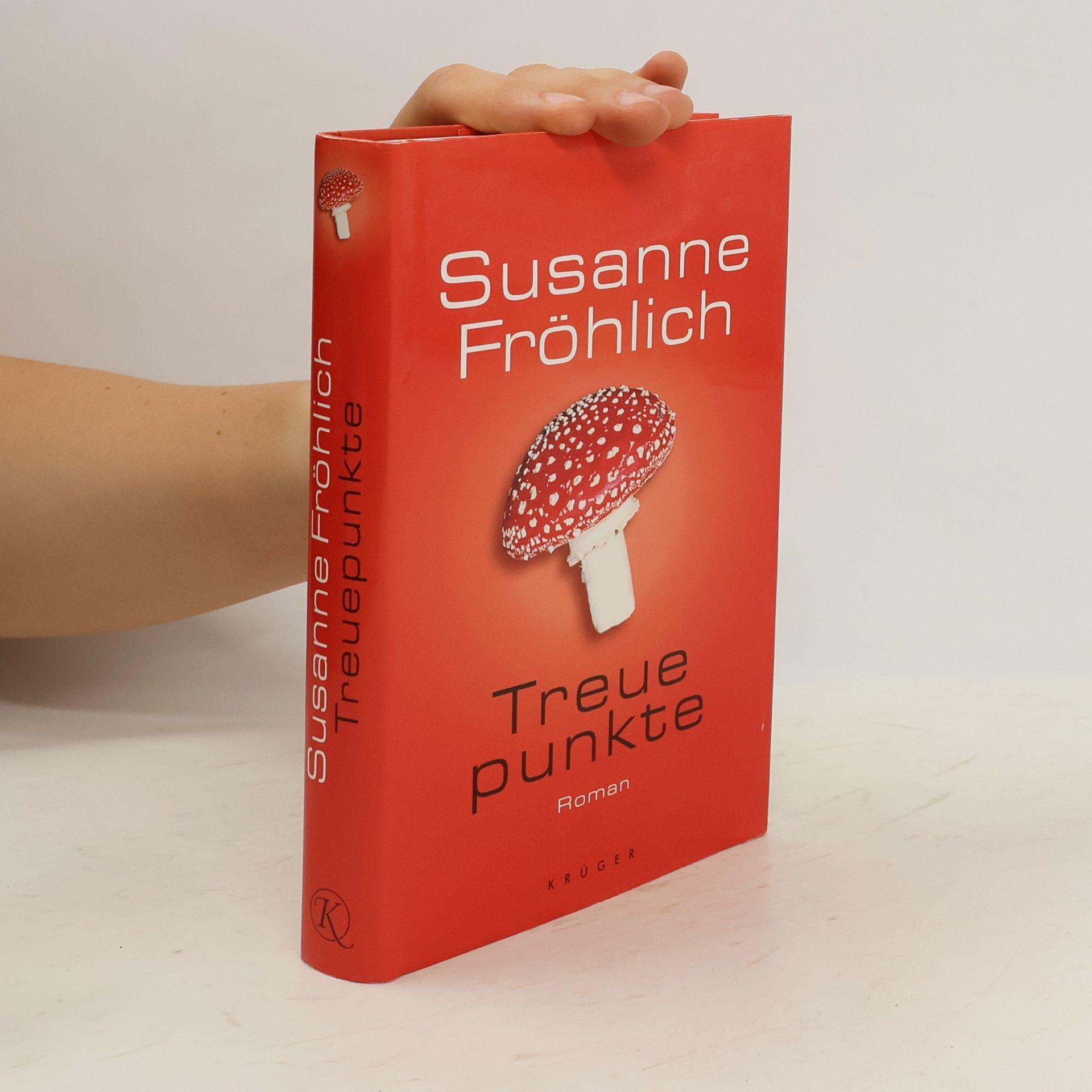 Susanne Fröhlich Treuepunkte: Roman