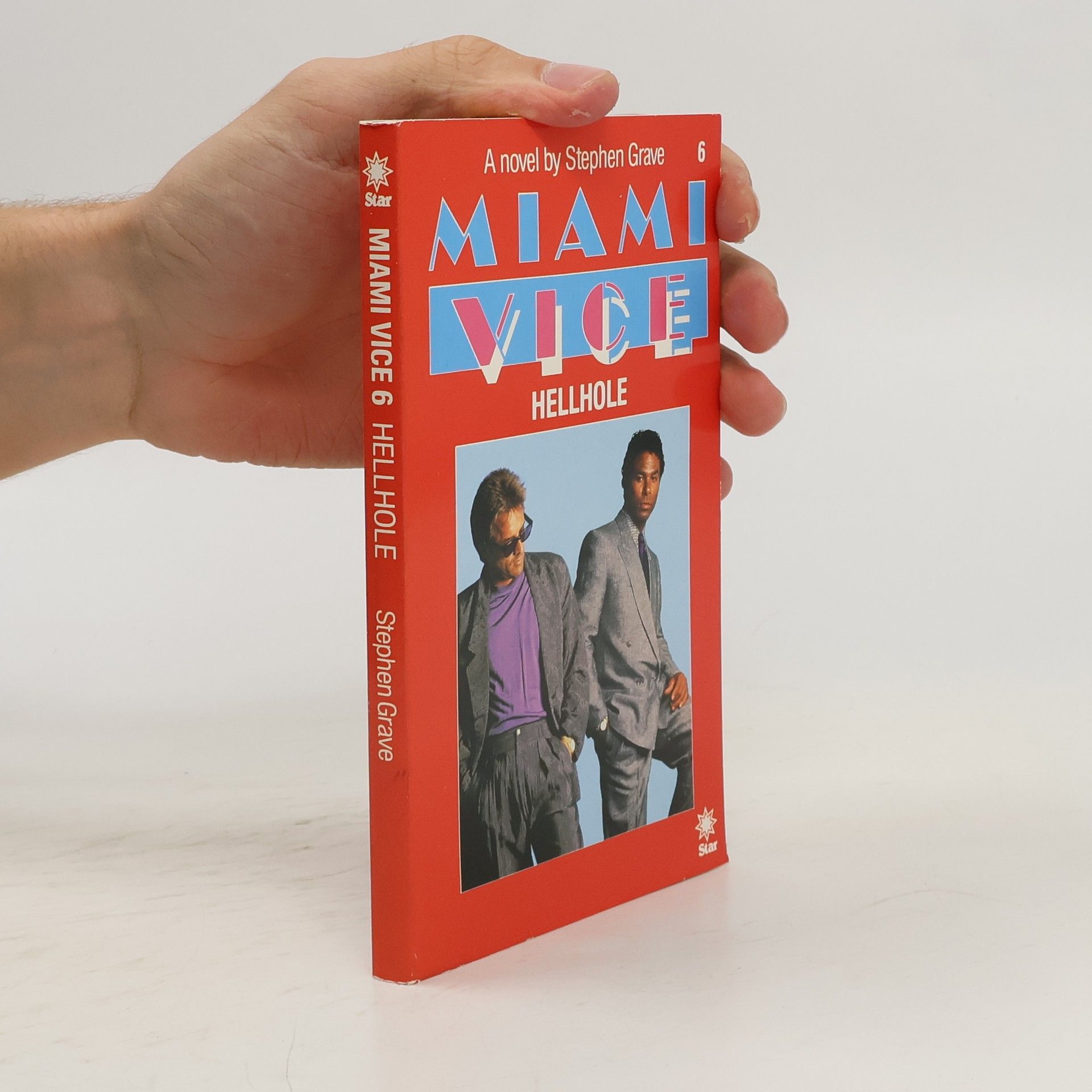 Stephen Grave Miami Vice 6. Hellhole