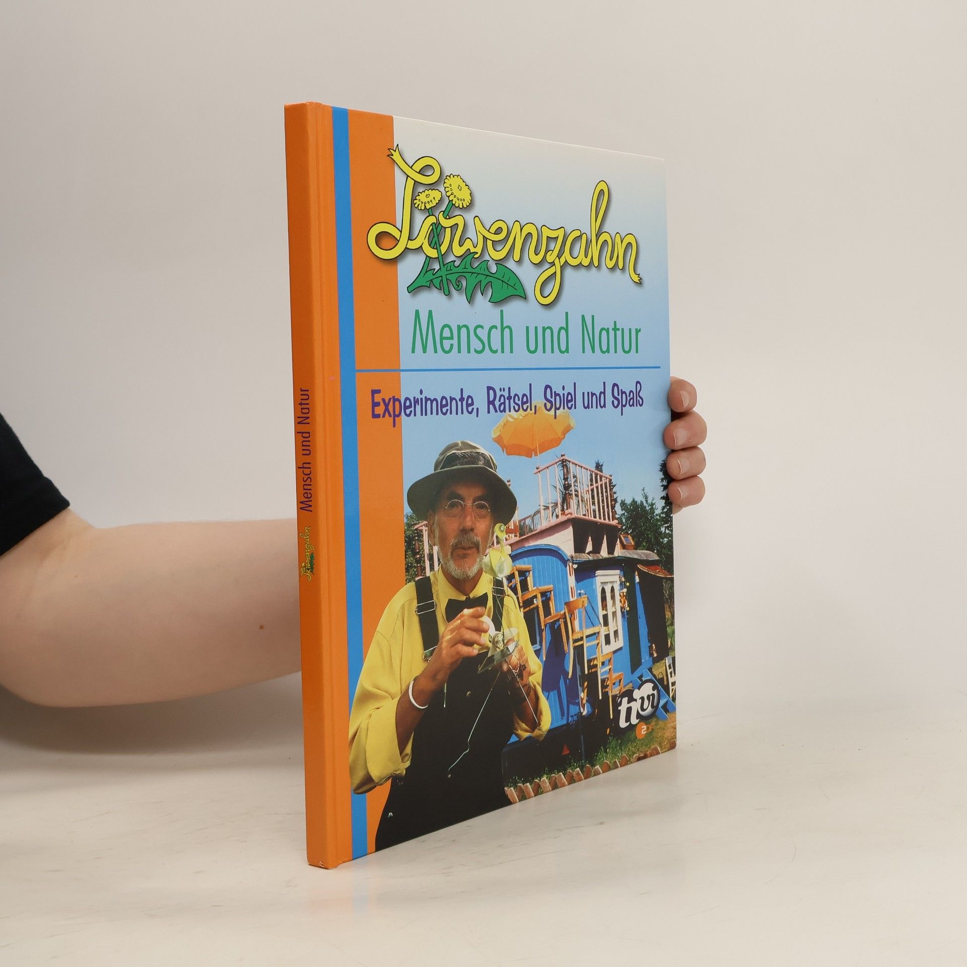 Auteurscollectief Löwenzahn, Mensch und Natur