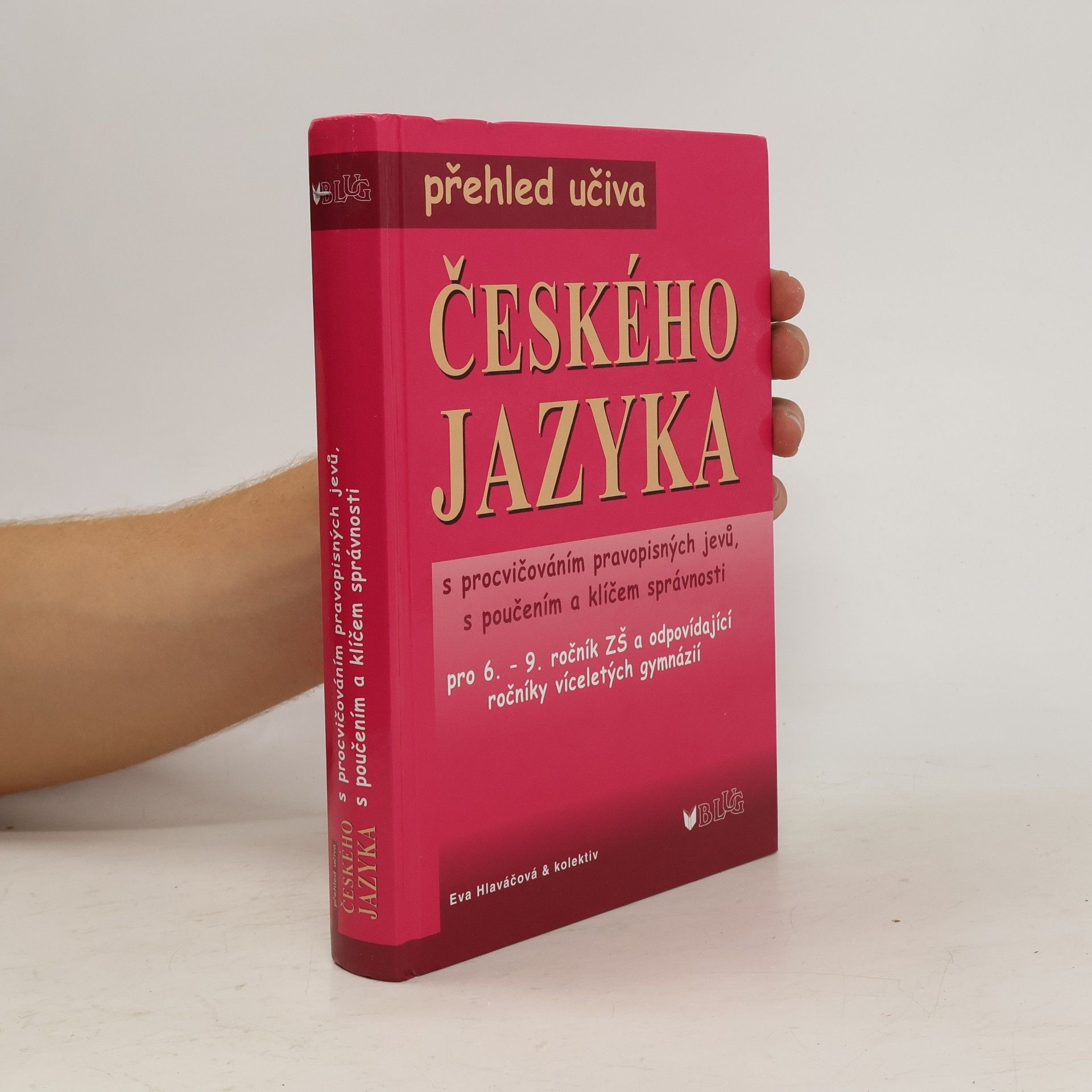 Autores varios Přehled učiva českého jazyka s procvičováním pravopisných jevů, s poučením a klíčem správnosti