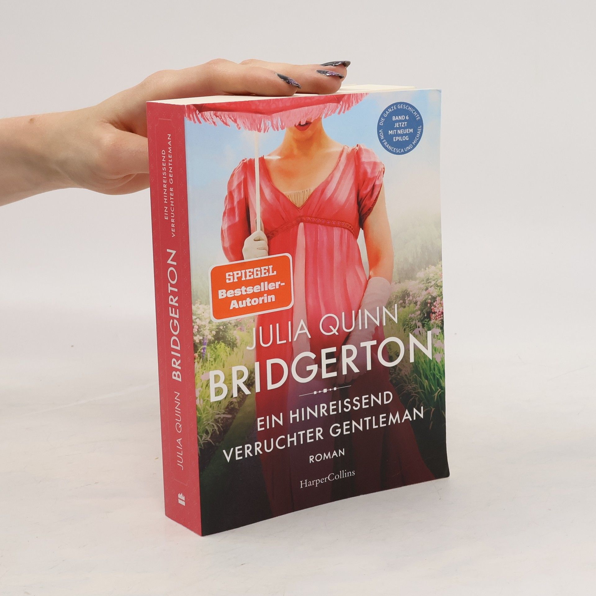 Julia Quinn Bridgerton: Ein Hinreissend Verruchter Gentleman
