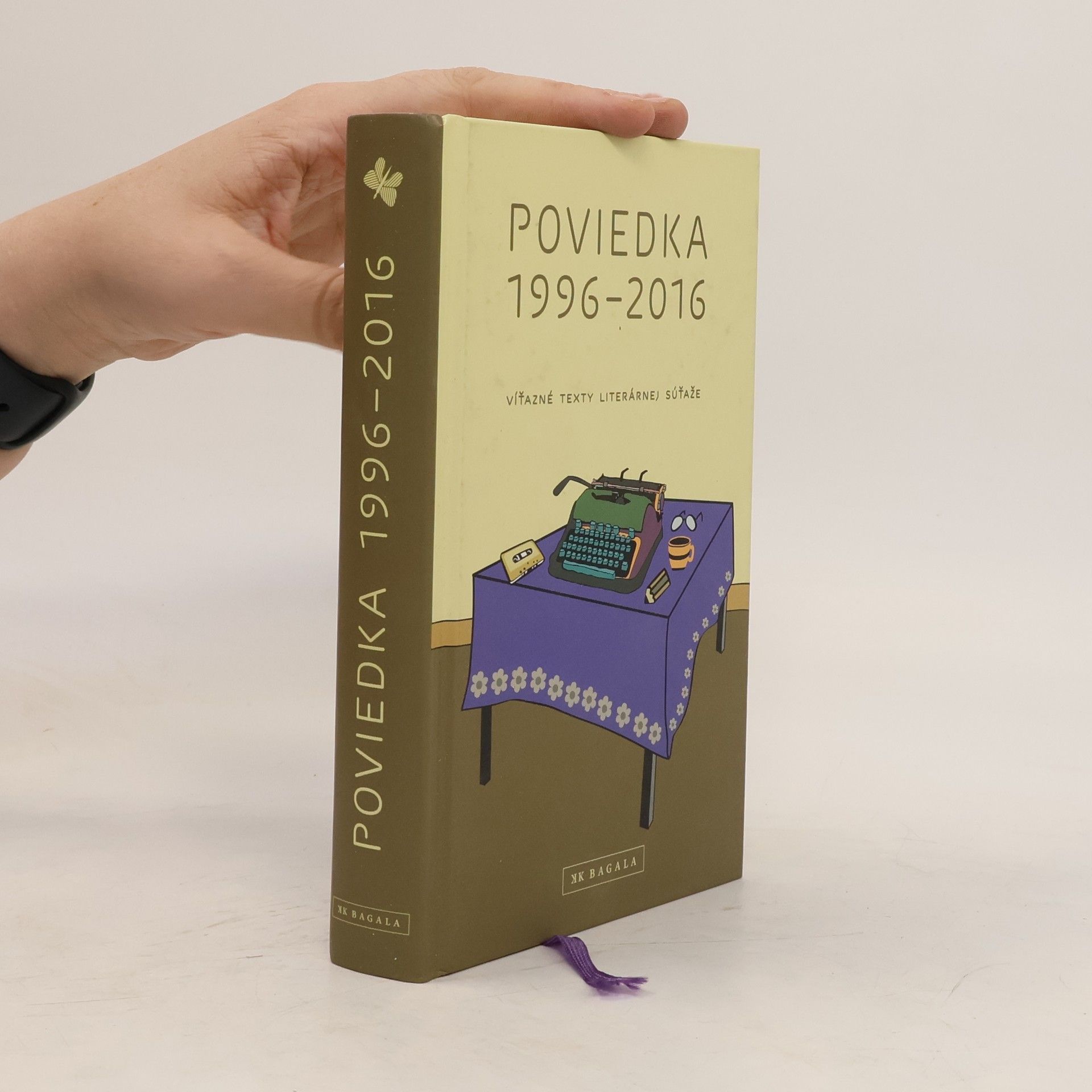 Autorenkollektiv Poviedka 1996-2016 : víťazné texty literárnej súťaže