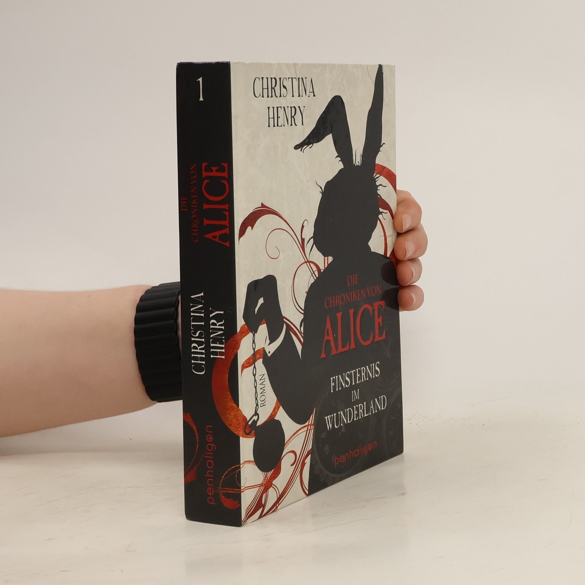 Christina Henry Die Chroniken von Alice. Finsternis im Wunderland