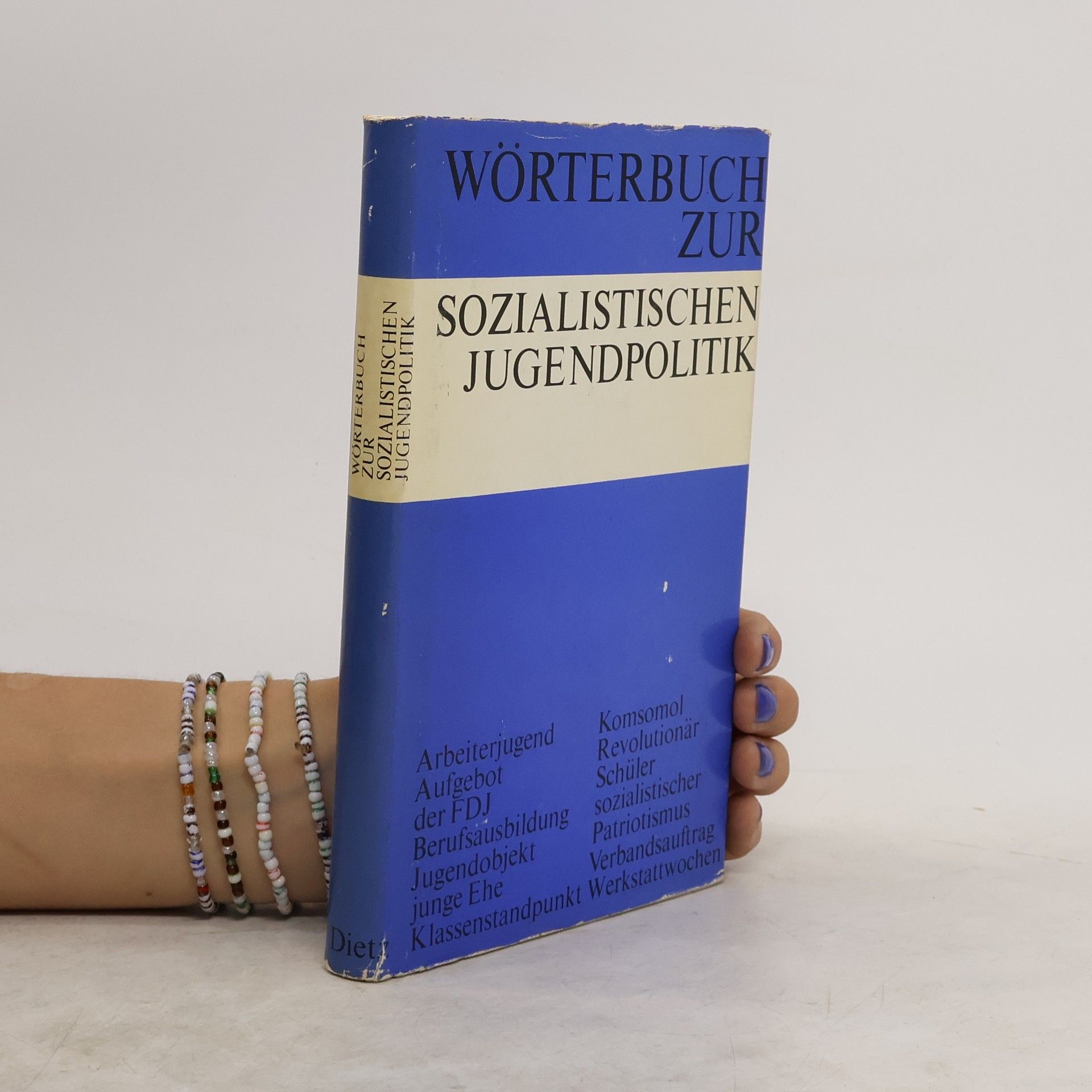 kolektiv Wörterbuch zur sozialistischen Jugendpolitik