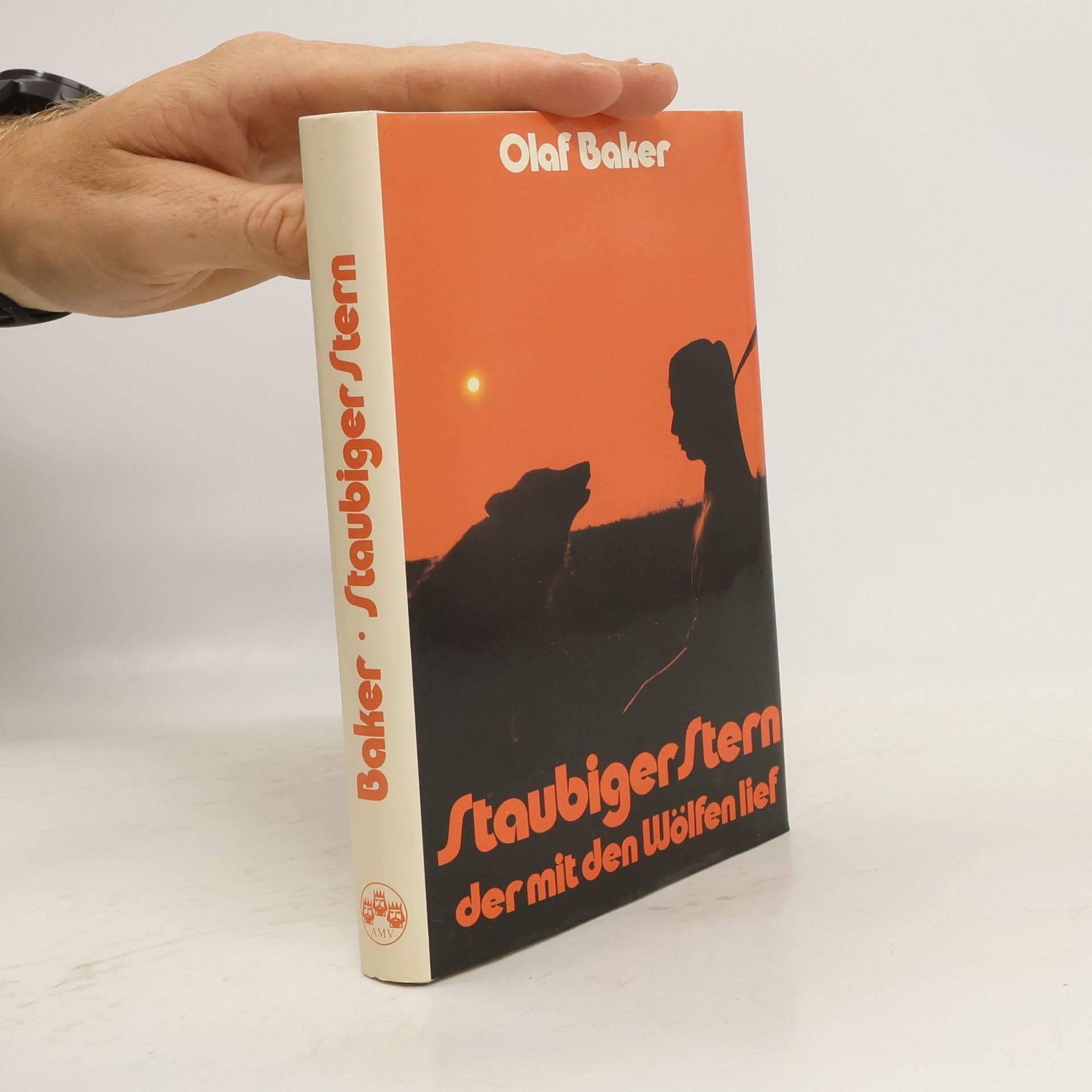 Olaf Baker Staubiger Stern - der mit den Wölfen lief