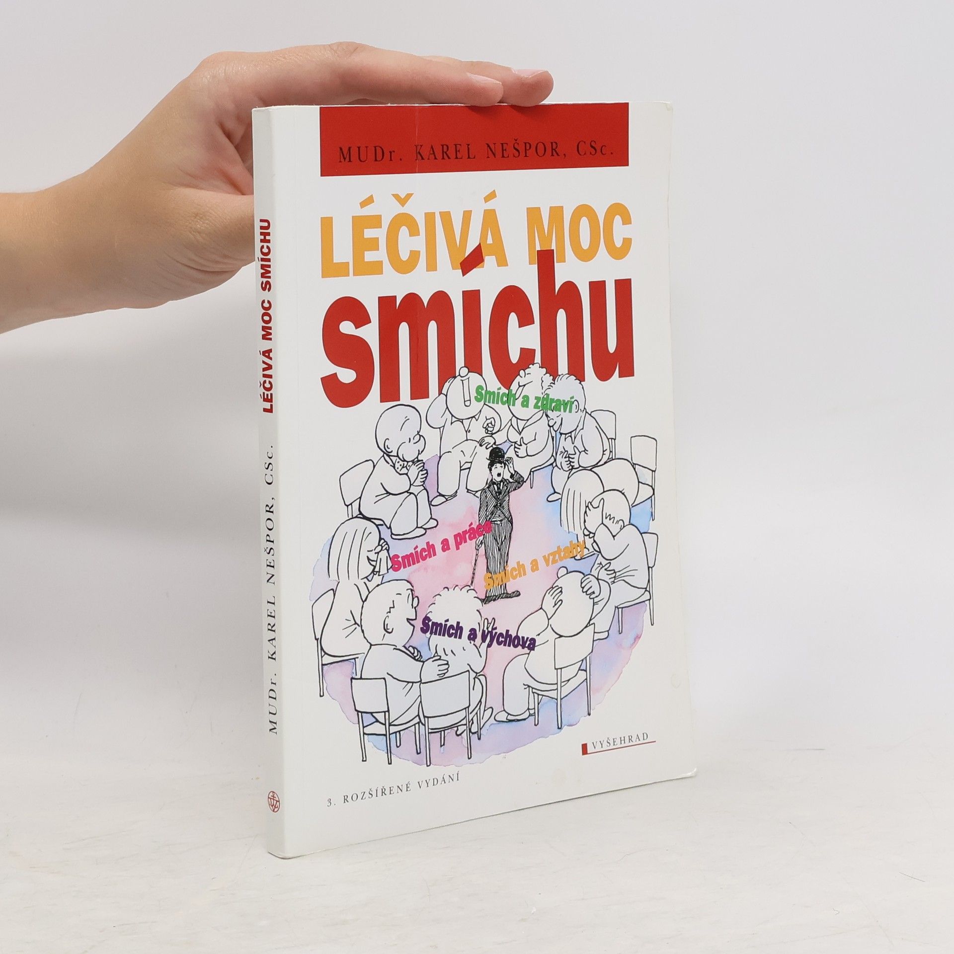 Karel Nešpor Léčivá moc smíchu