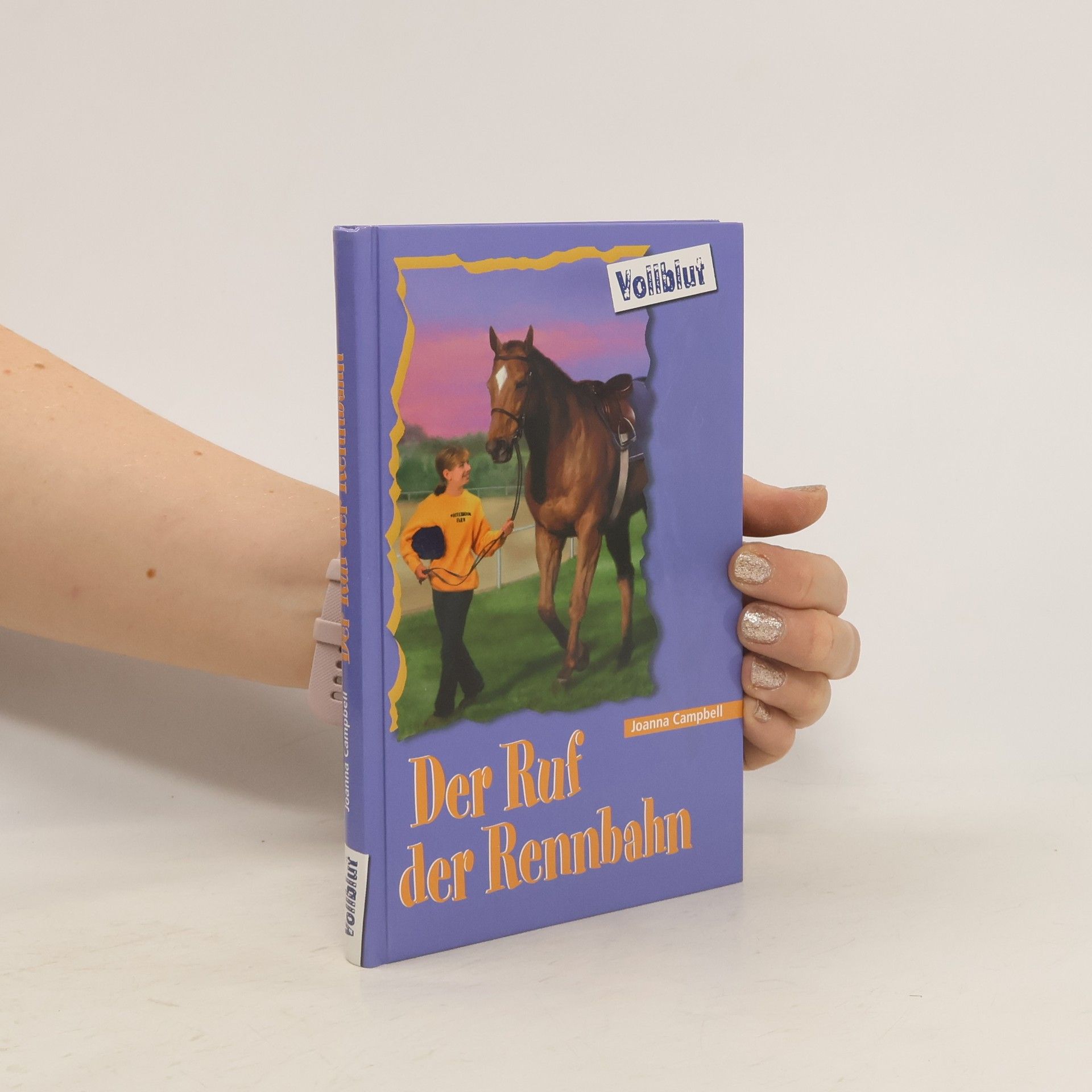 Joanna Campbell Vollblut. Der Ruf der Rennbahn