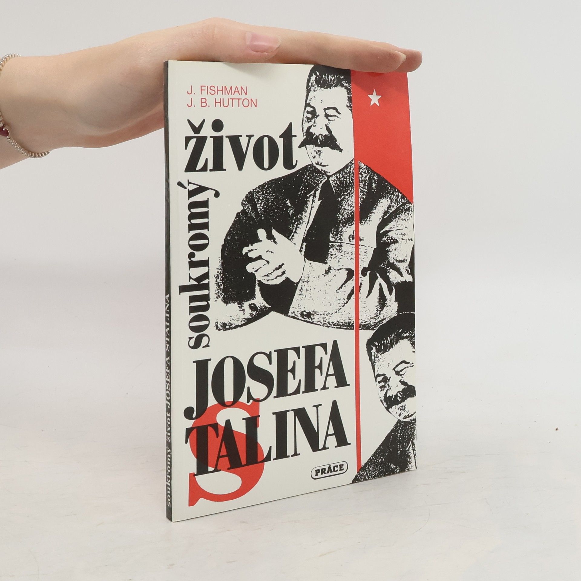 Jack Fishman Soukromý život Josefa Stalina
