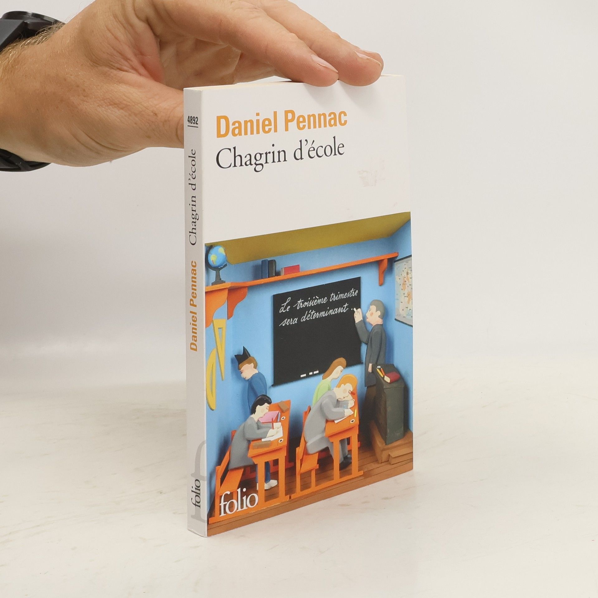 Daniel Pennac Chagrin d'école. Schulkummer, französische Ausgabe