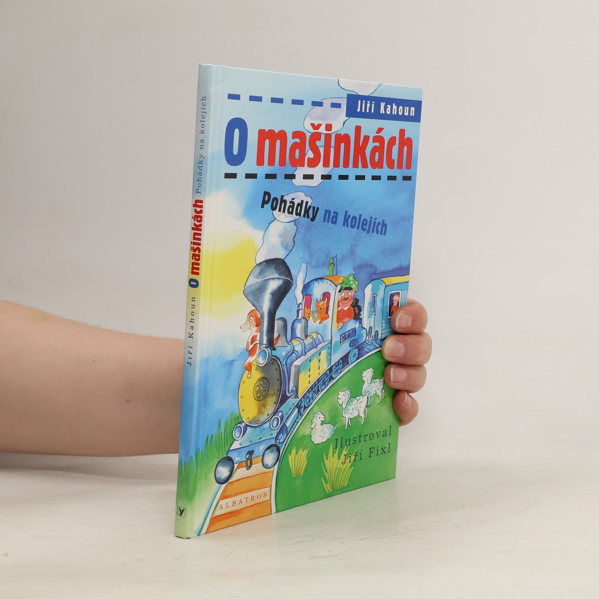 Jiří Kahoun O mašinkách: Pohádky na kolejích