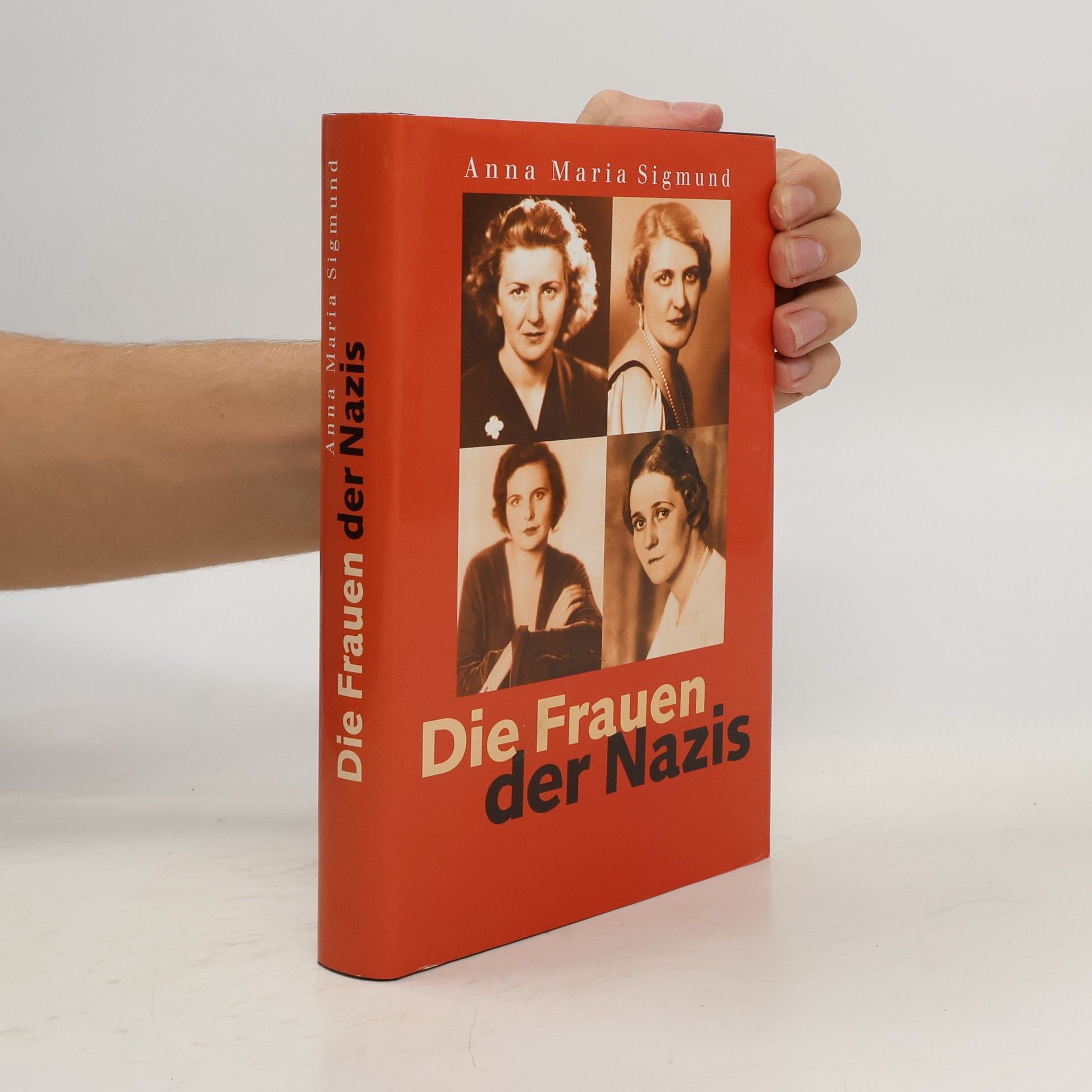 Anna Maria Sigmund Die Frauen der Nazis