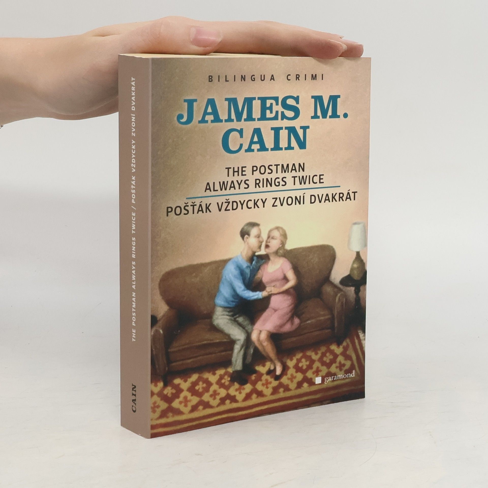 James M. Cain Pošťák vždycky zvoní dvakrát / The Postman Always Rings Twice