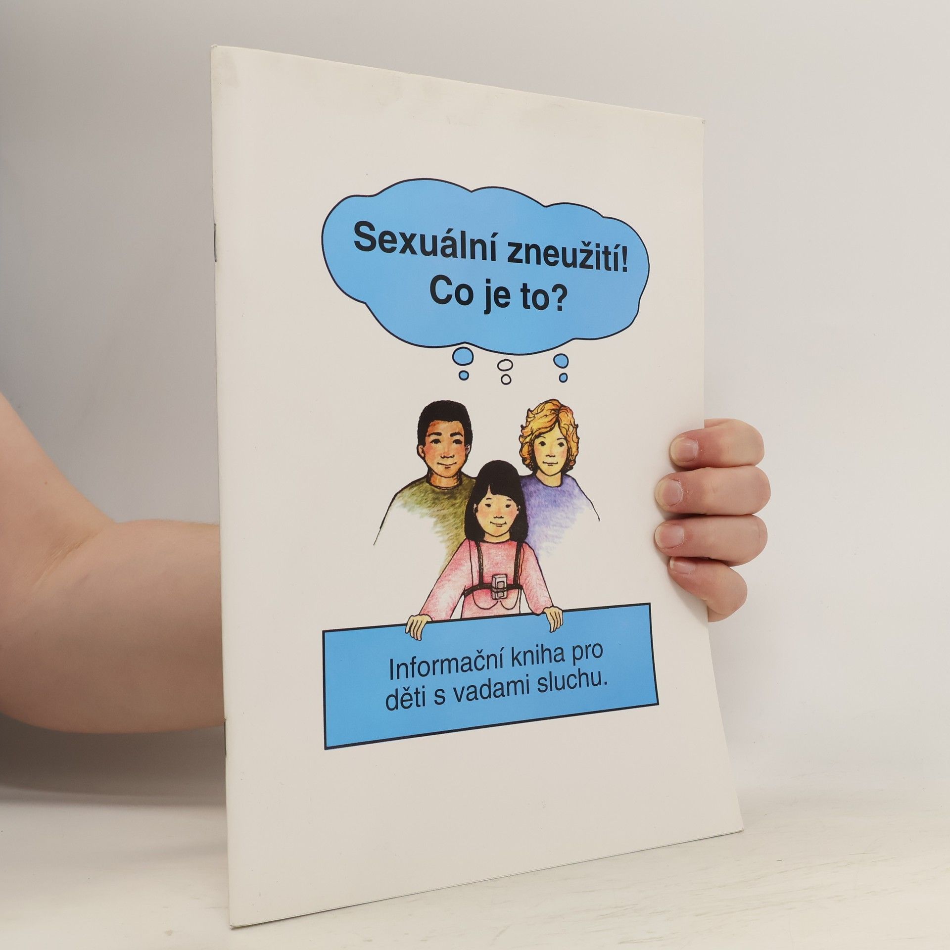 Karen R. Hinkley Sexuální zneužití! Co je to ?