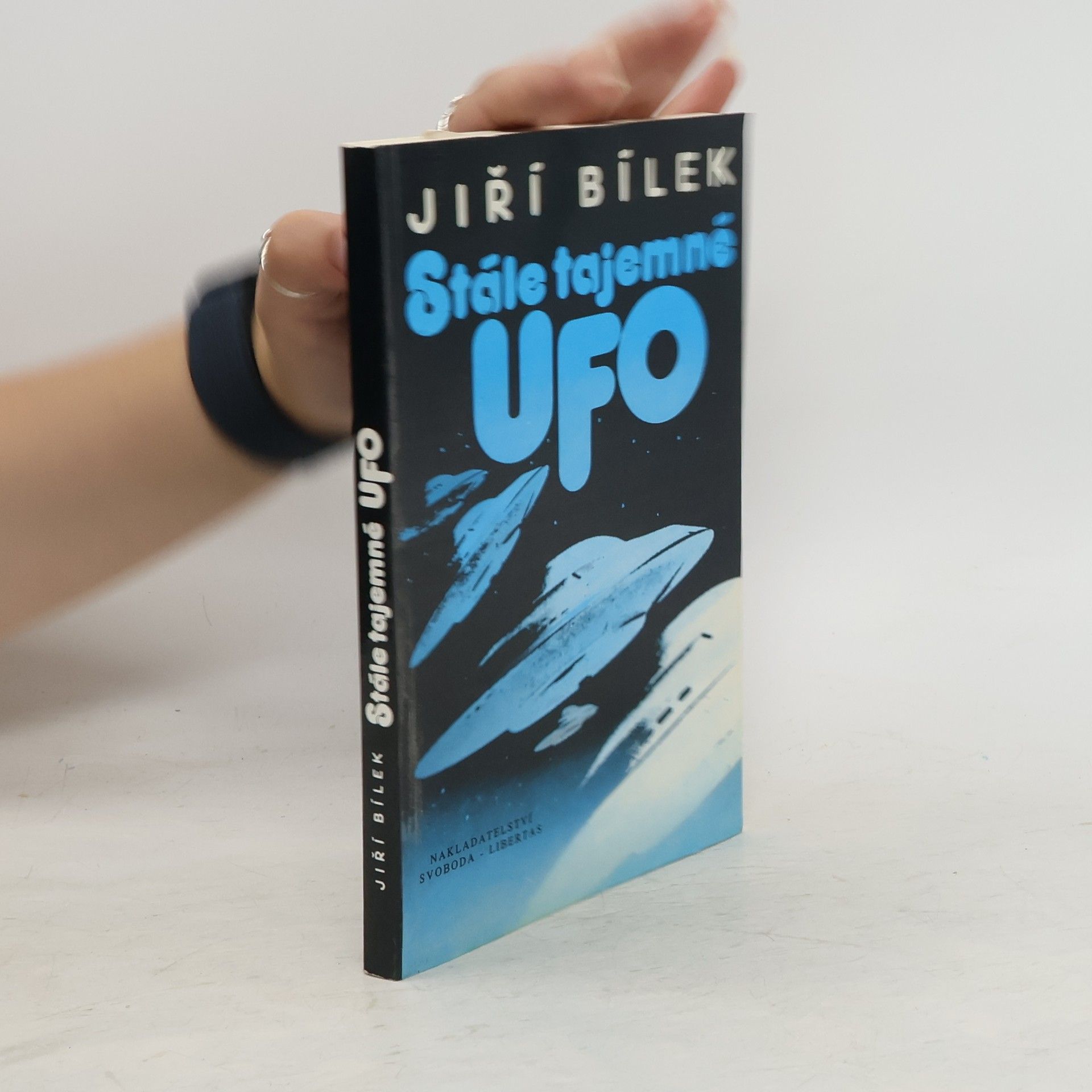 Jiří Bílek Stále tajemné UFO