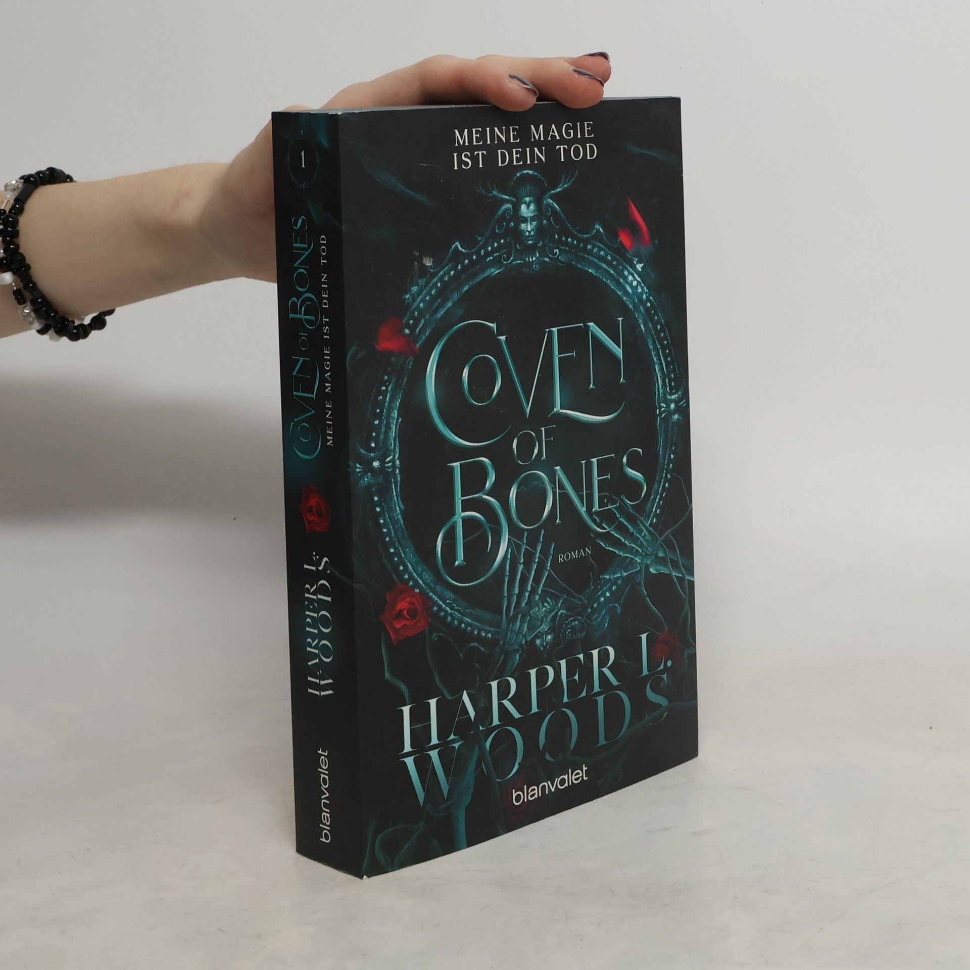 Harper L. Woods Coven of Bones. Meine Magie ist dein Tod