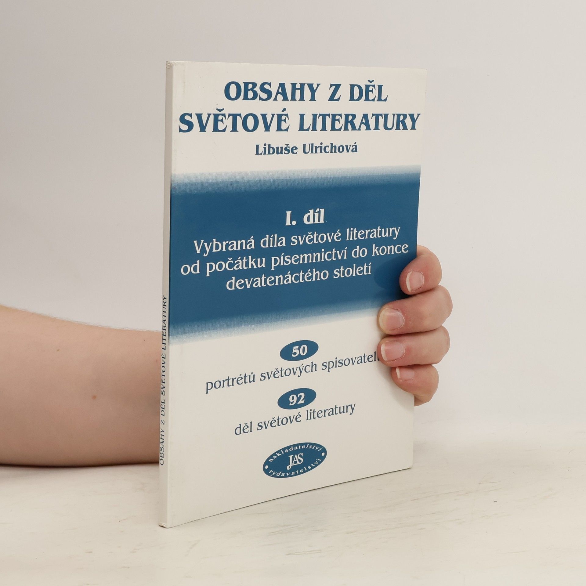Libuše Ulrichová Obsahy z děl světové literatury I. díl
