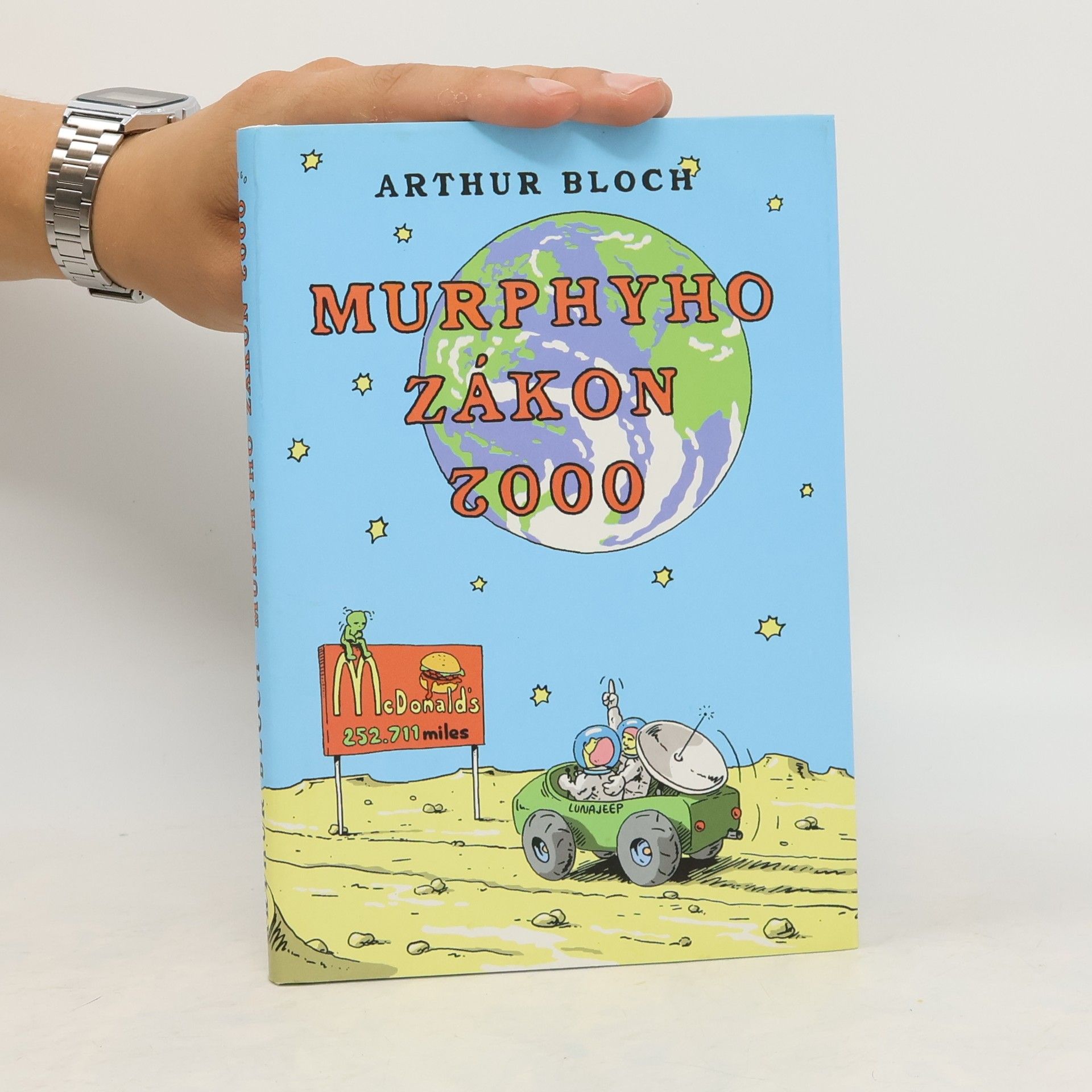 Arthur Bloch Murphyho zákon 2000. Co se ještě může pokazit ve 21. století!