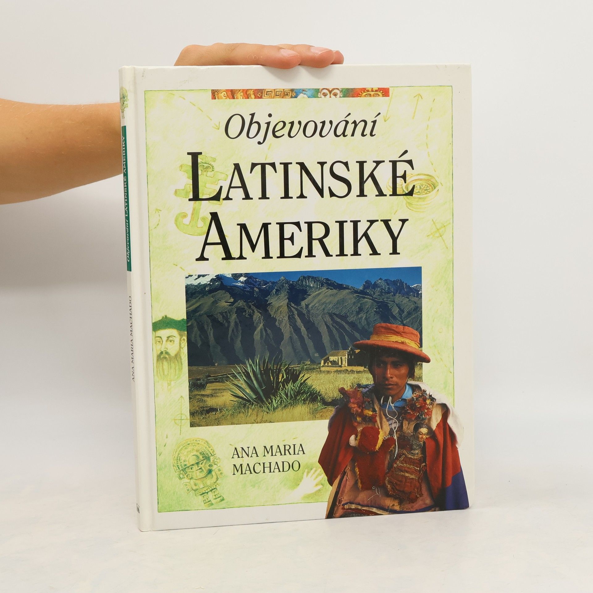 Ana Maria Machado Objevování Latinské Ameriky