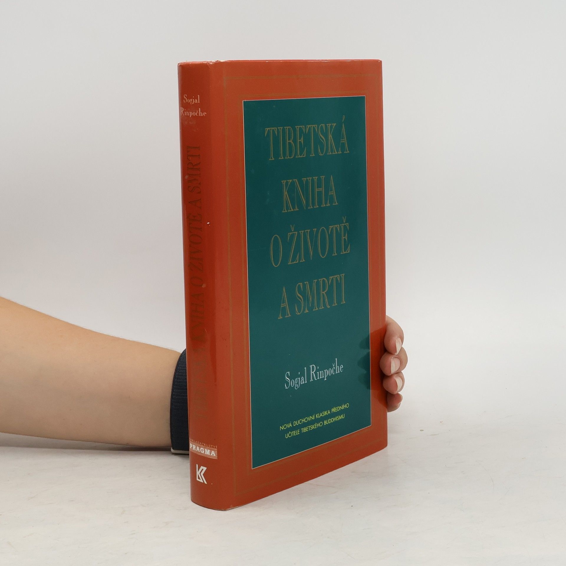 Sogyal Rinpoche Tibetská kniha o životě a smrti