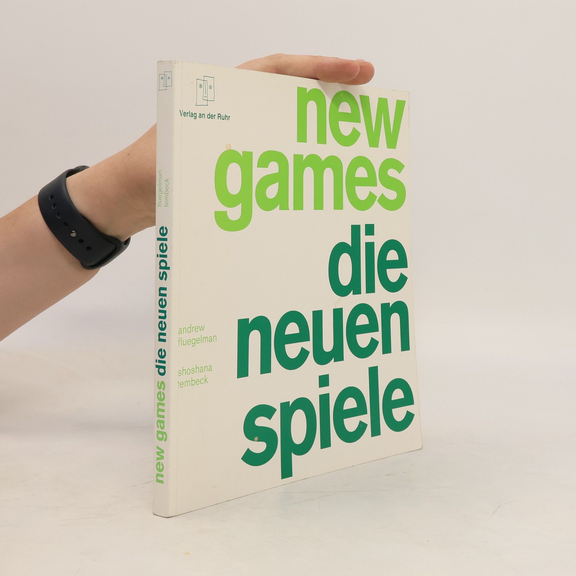 Andrew Fluegelman Die neuen Spiele 2