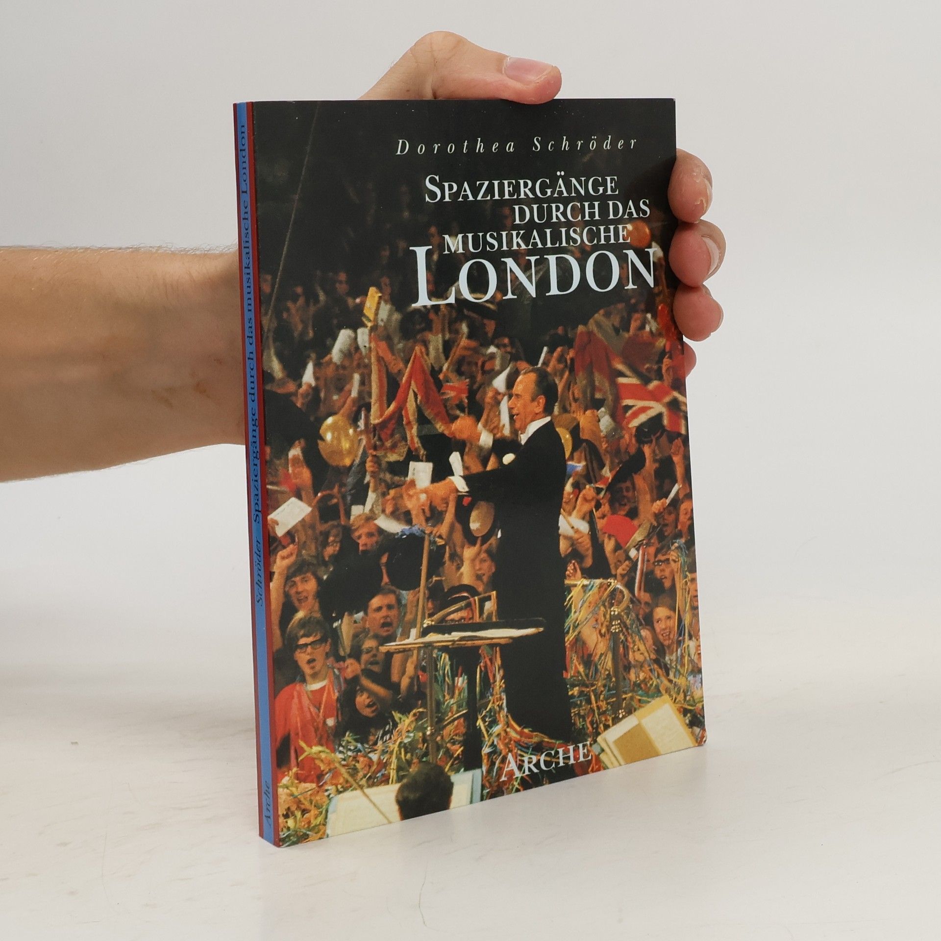 Dorothea Schröder Spaziergänge durch das musikalische London