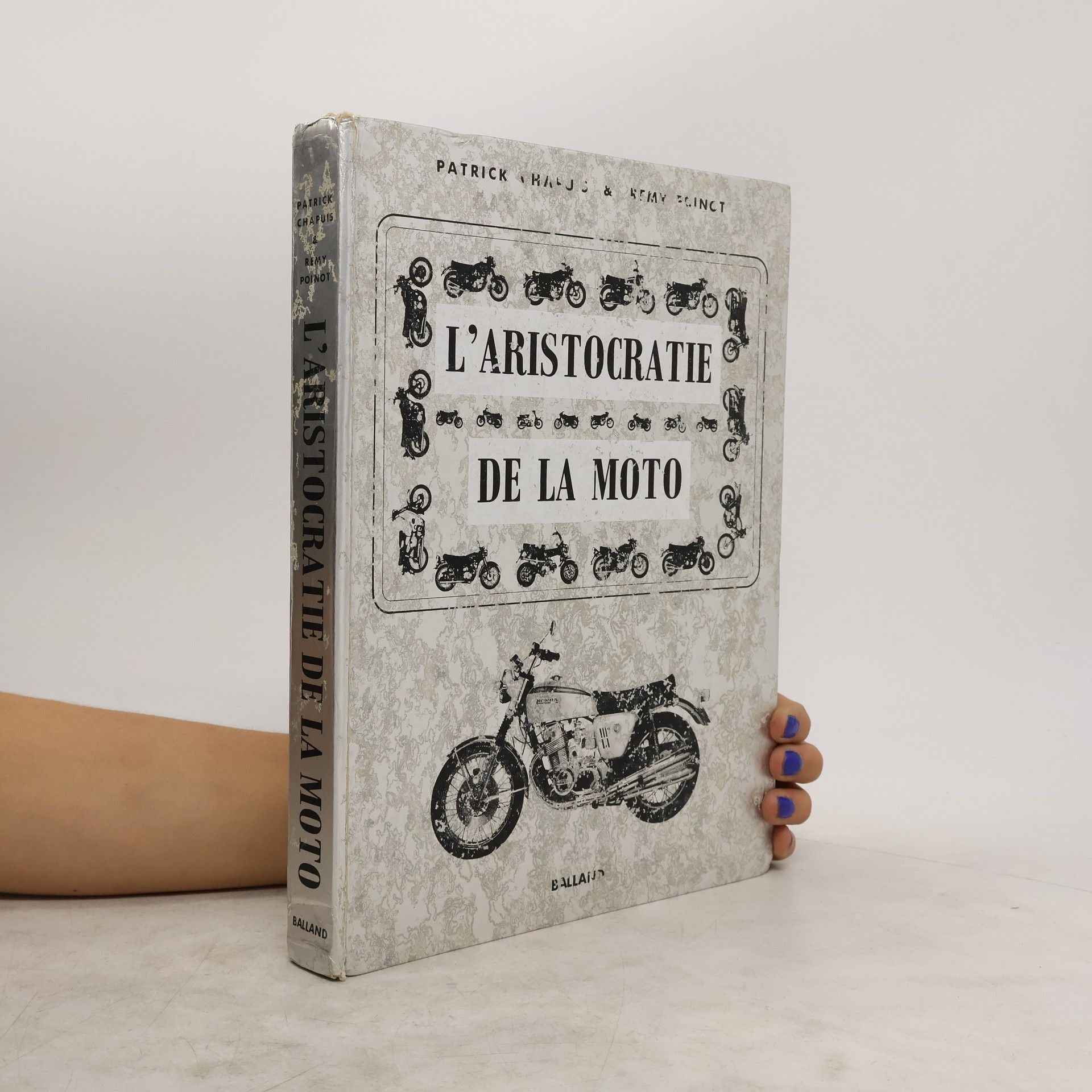 Patrick Chapuis L'aristocratie de la moto