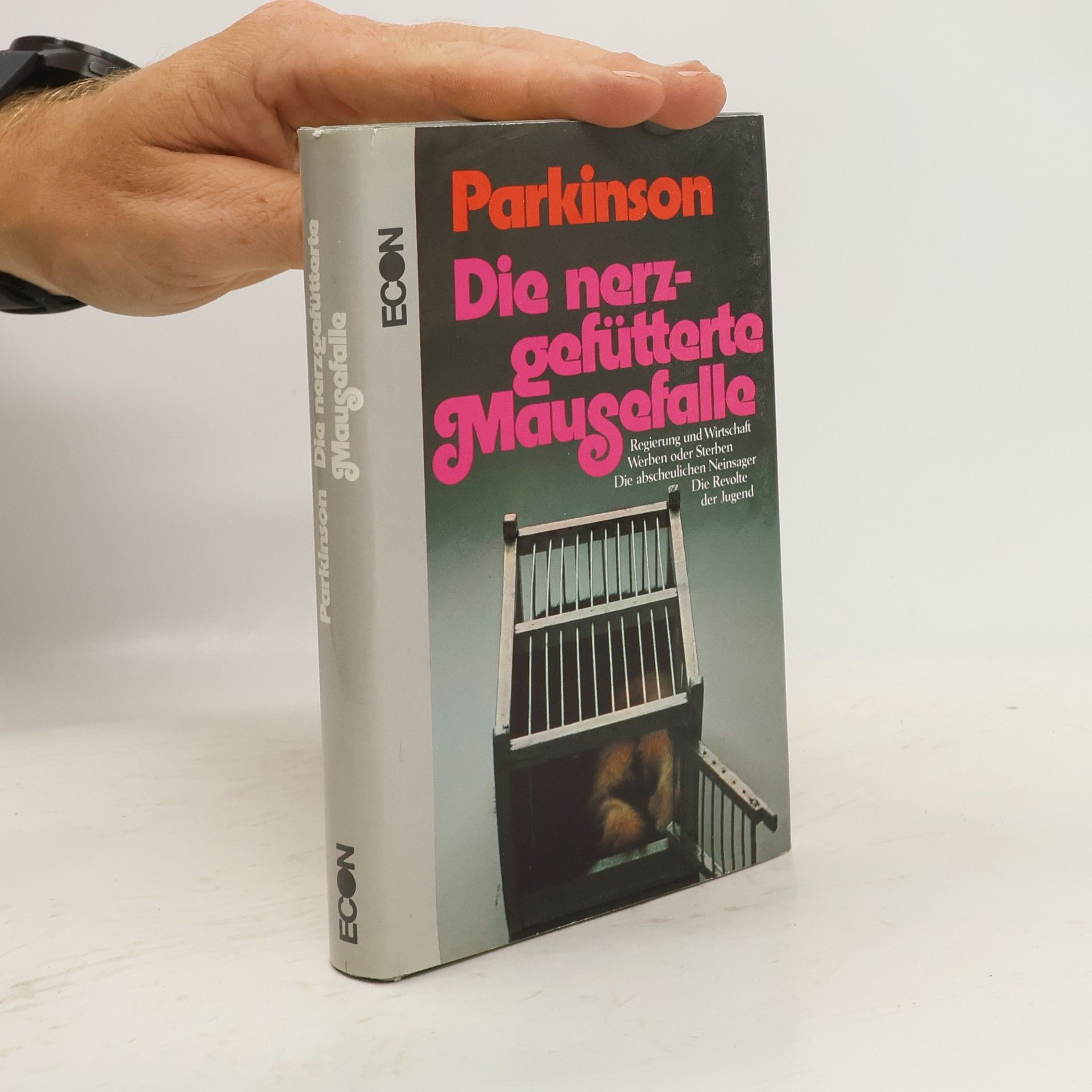 C. Northcote Parkinson Die nerzgefütterte Mausefalle