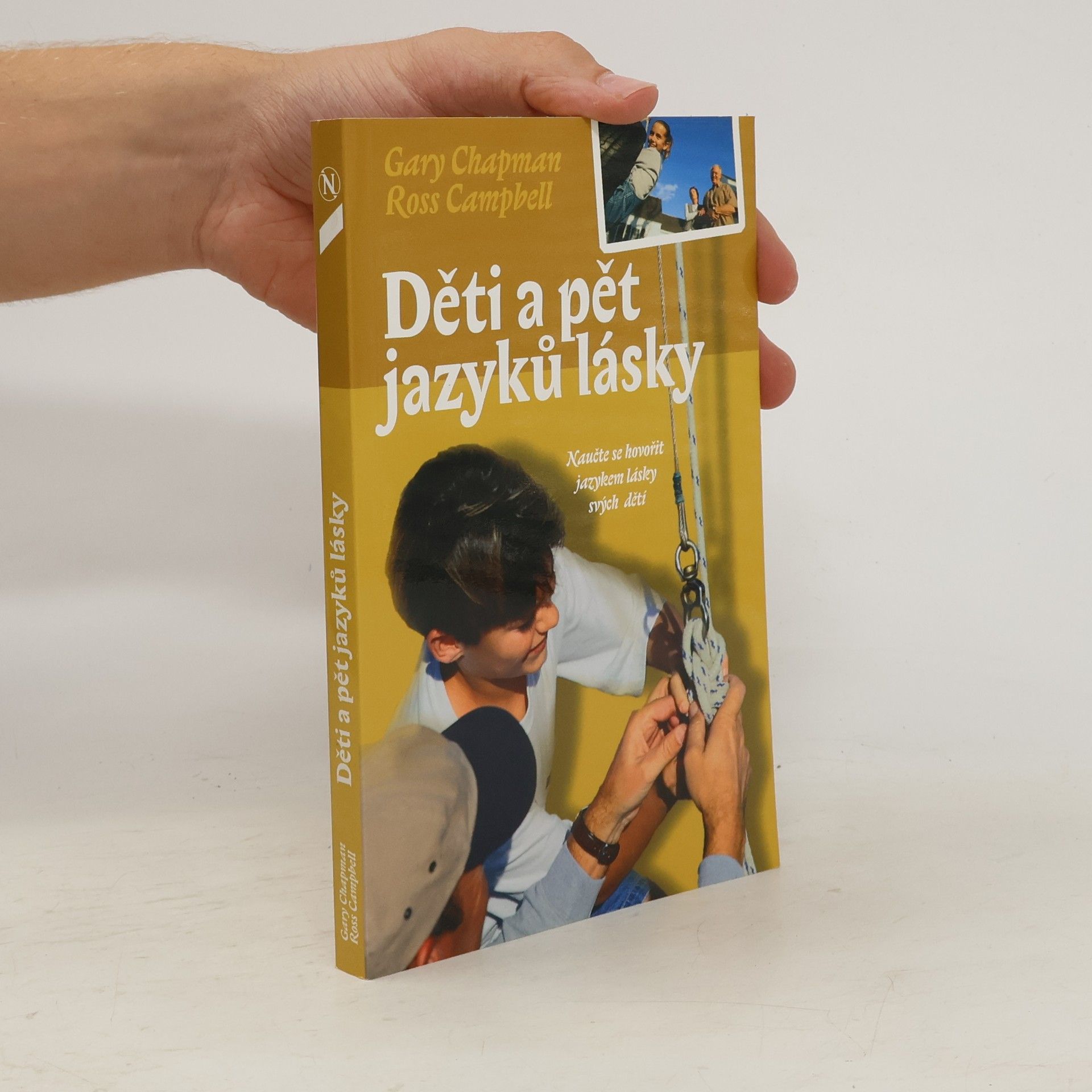 Gary Chapman Děti a pět jazyků lásky: Naučte se hovořit jazykem lásky svých dětí
