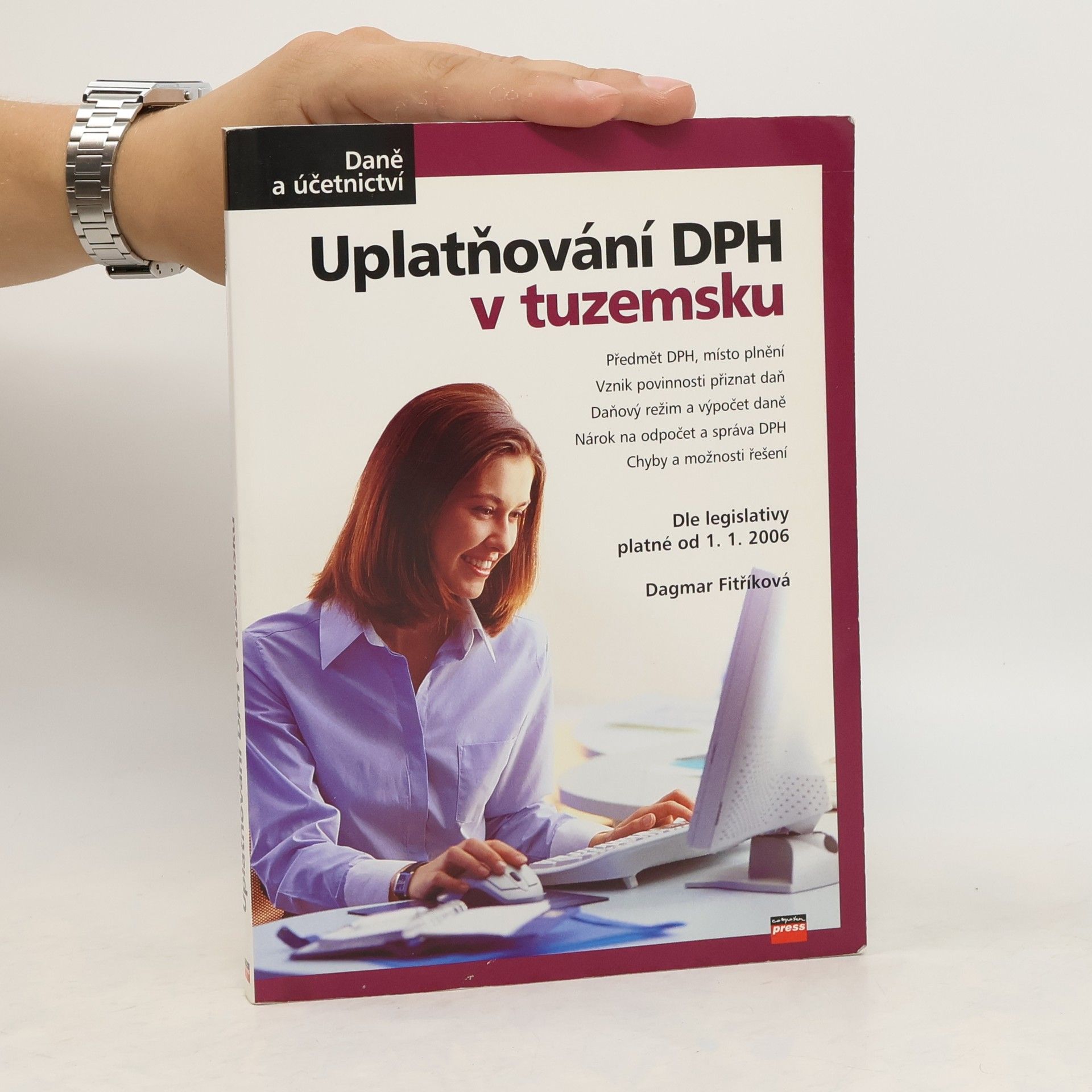 Dagmar Fitříková Uplatňování DPH v tuzemsku